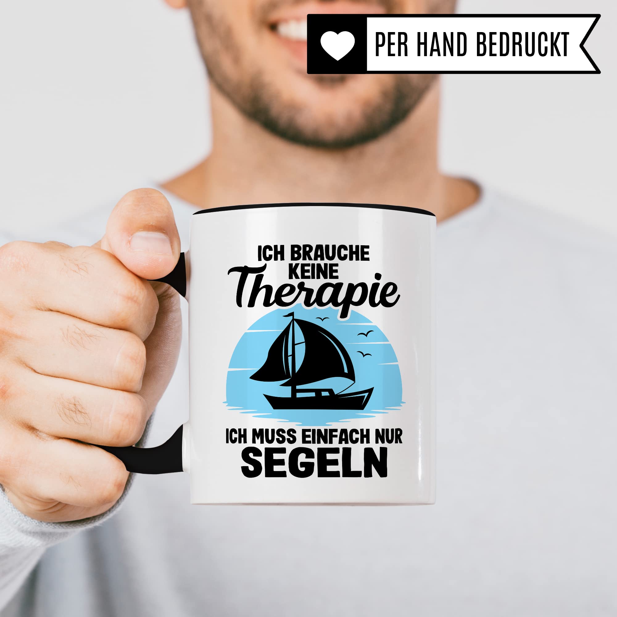 Tasse segeln, Ich brauche keine Therapie ich muss einfach nur segeln Geschenk Kaffeetasse Kaffee-Becher Tasse mit Spruch lustig Kapitän Bootliebhaber Teetasse Bootbesitzer Segler