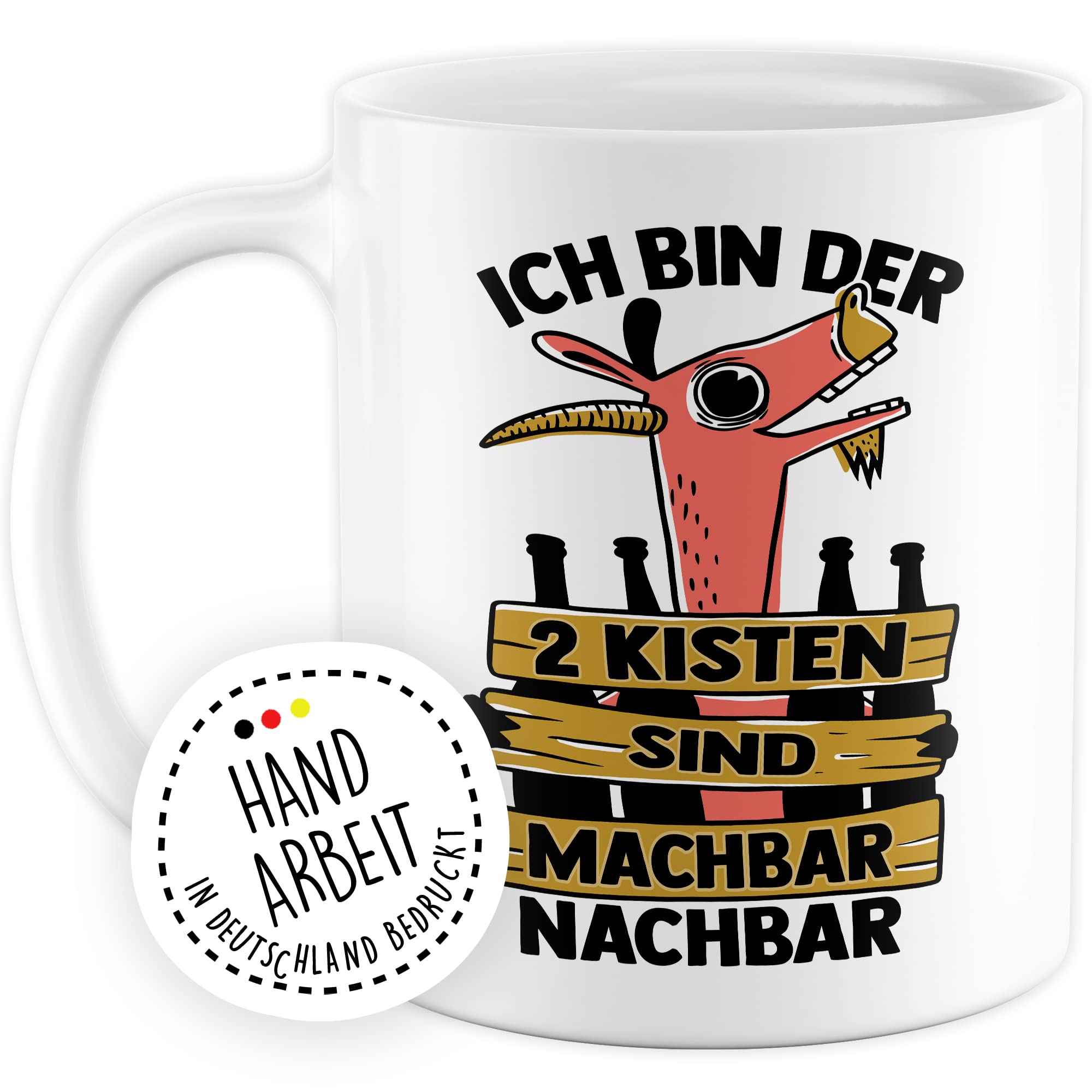 Tasse Nachbar Geschenk lustig, Ich bin der 2 Kisten sind machbar Nachbar Geschenkidee Nachbar Kaffee-Becher Kaffeetasse Tasse mit Spruch lustig Bierkisten Teeasse Nachbarschaft