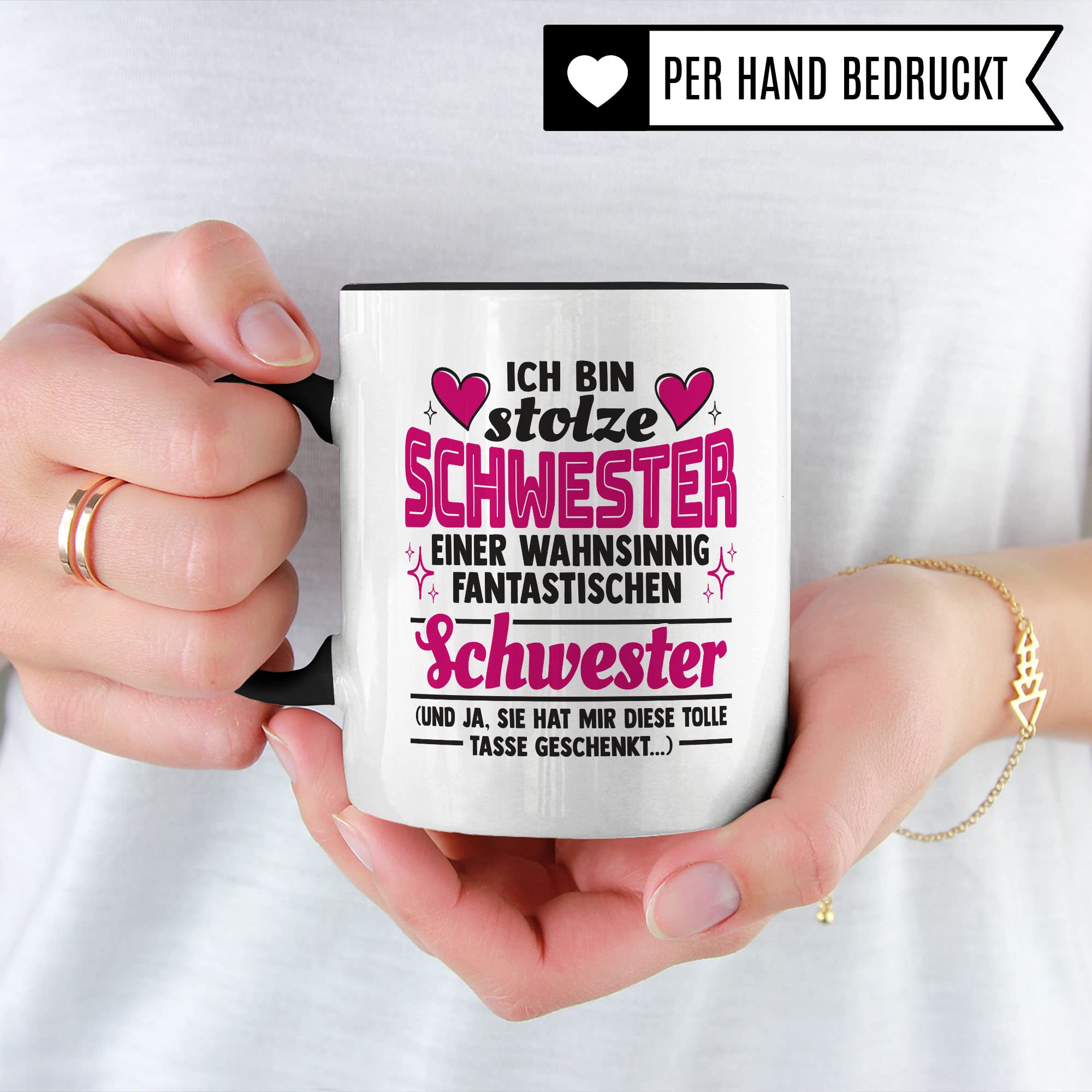 Tasse Schwester Geschenk, Ich bin stolze Schwester einer wahnsinnig fantastischen Schwester Geschenkidee Kaffee-Becher Kaffeetasse Teetasse Tasse mit Spruch lustig Geschwisterkind