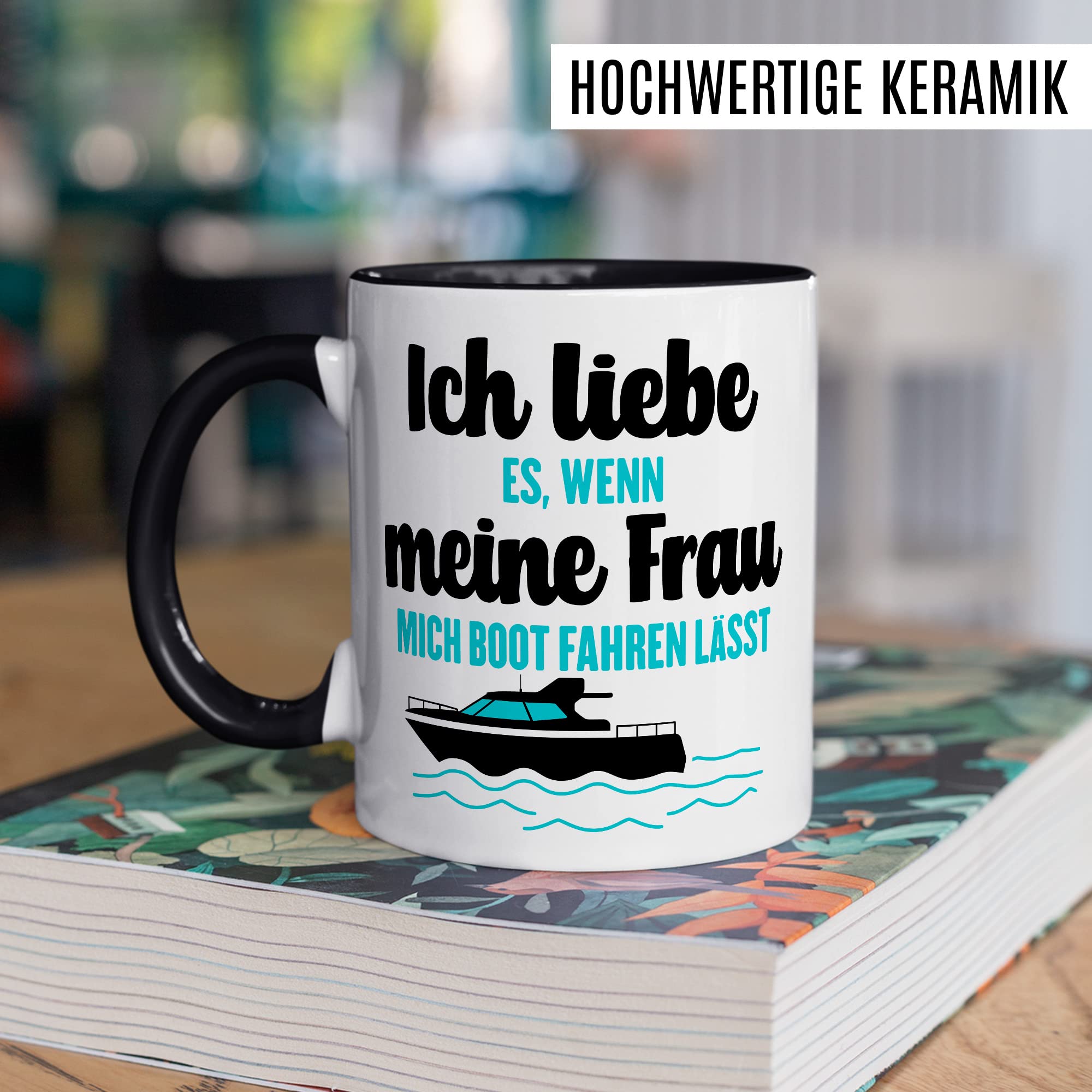 Tasse Boot Geschenk, Ich liebe es wenn meine Frau mich Boot fahren lässt Geschenkidee Kapitän Kaffeetasse Bootbesitzer Kaffee-Becher Teetasse mit Spruch lustig