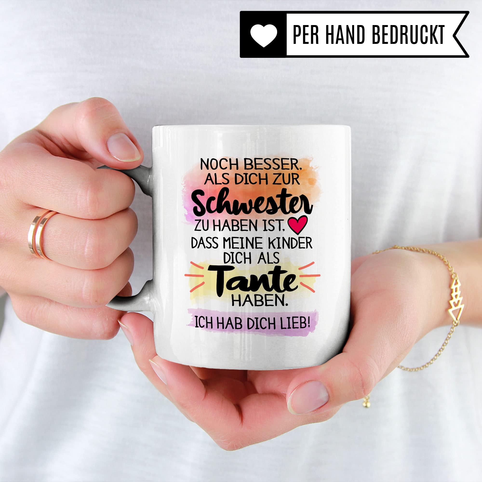 Tasse Schwester, Noch besser, als dich zur Schwester zu haben ist, dass meine Kinder dich als Tante haben Spruch, Geschenk Schwester Spruch Kaffee-Tasse Geschenkidee Geschwister