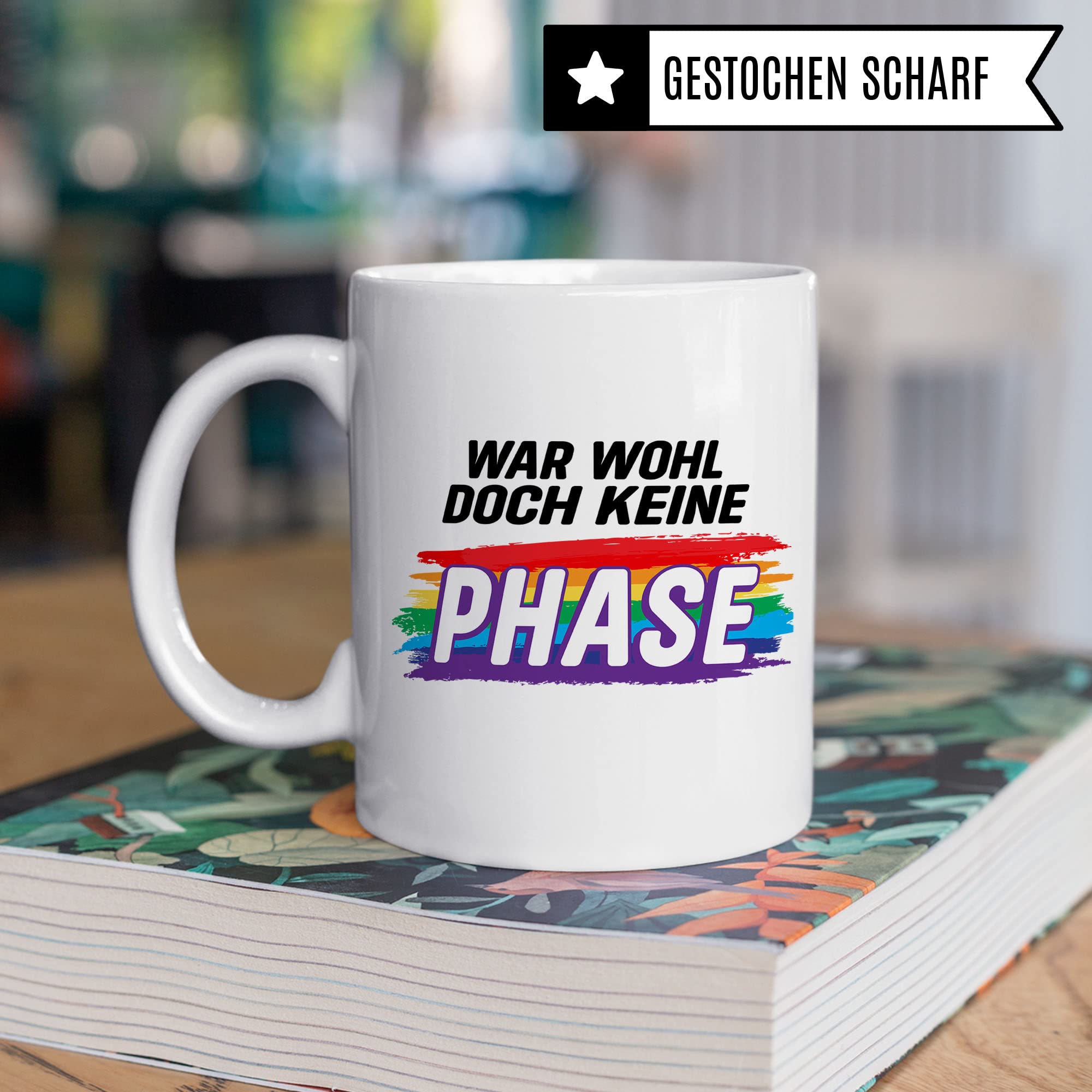 Tasse LGBTQI+ , War wohl doch keine Phase, Gay Pride Geschenk Spruch lustig Motiv Geschenkidee Kaffeetasse outing LGBT queer schwul lesbisch Spruch