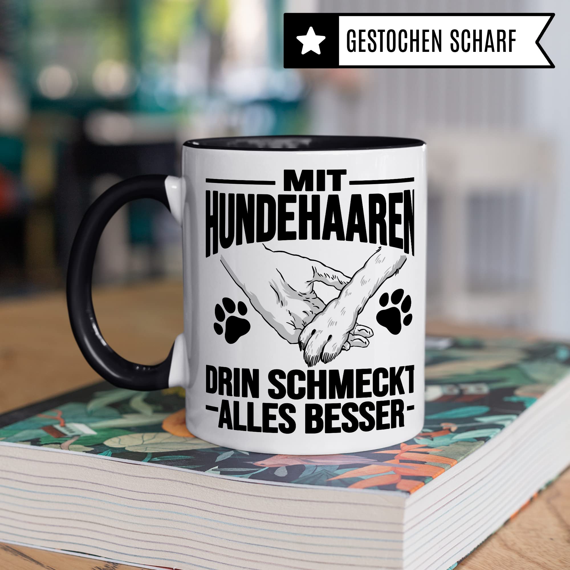 Hunde Tasse Geschenk, Mit Hundehaaren drin schmeckt alles besser Geschenkidee Hundebesitzer Kaffee-Becher Kaffeetasse Teetasse Hundehalter Hund Tasse mit Spruch lustig