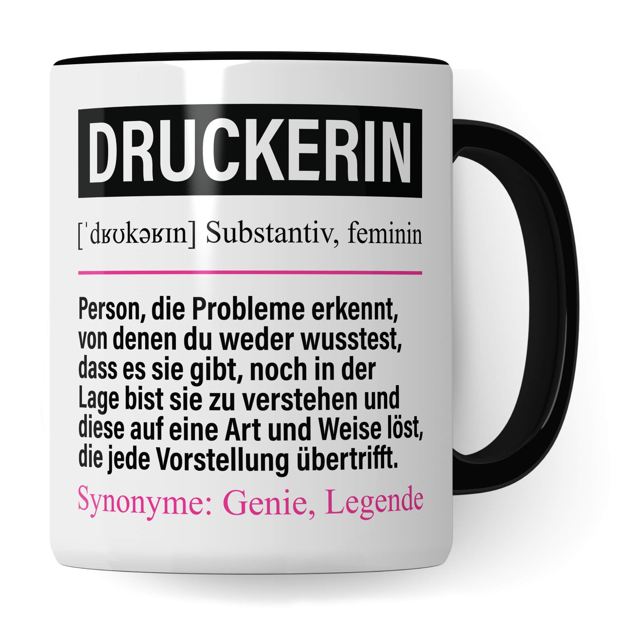 Tasse Druckerin lustig, Beruf Druckerin Geschenk, Spruch Drucktechnikerin Ausbildung Kaffeebecher Geschenkidee, Kaffeetasse Druckerei Teetasse Becher