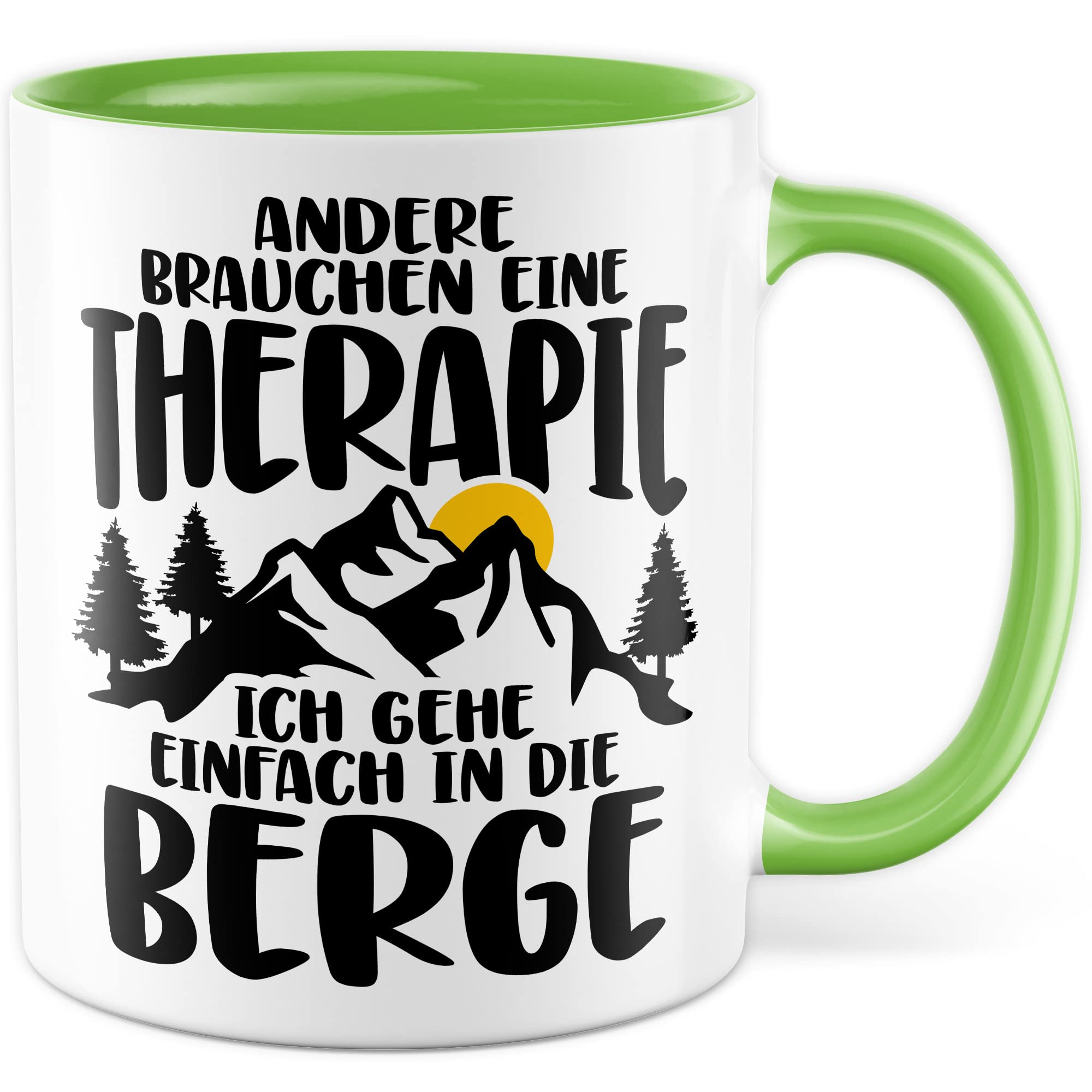 Tasse Berge Geschenk Andere brauchen eine Therapie Ich geh einfach in die Berge Geschenkidee für alle Bergsteiger Kaffeetasse mit Spruch lustig Kaffee-Becher Witztasse Teetasse Alpen