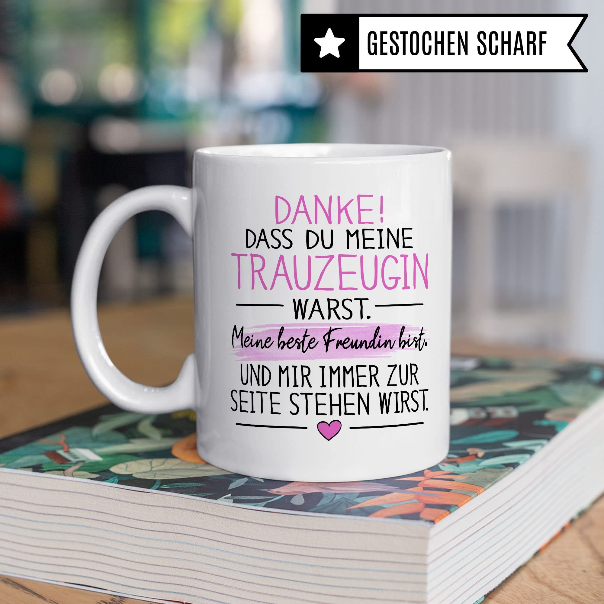 Trauzeugin Tasse DANKE! Dass du meine Trauzeugin warst Spruch Geschenk DankeschönTrauzeugin süßes Motiv schöne Geschenkidee Kaffeetasse Teebecher Hochzeit Dankesgeschenk