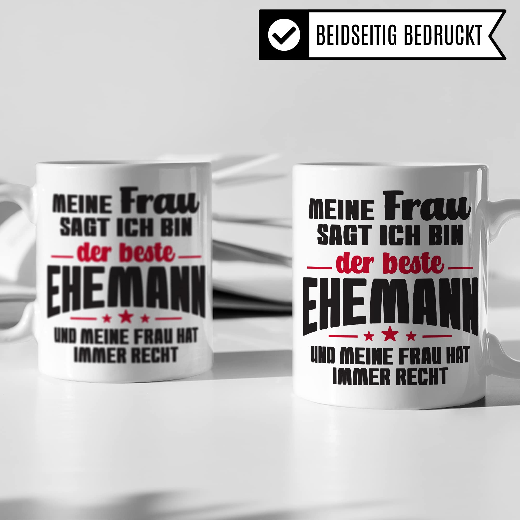 Ehemann Tasse Geschenk, Meine Frau sagt immer ich bin der beste Ehemann Geschenkidee Ehepartner Kaffee-Becher Kaffeetasse Tasse mit Spruch lustig Teetasse Ehe Hochzeit Witztasse