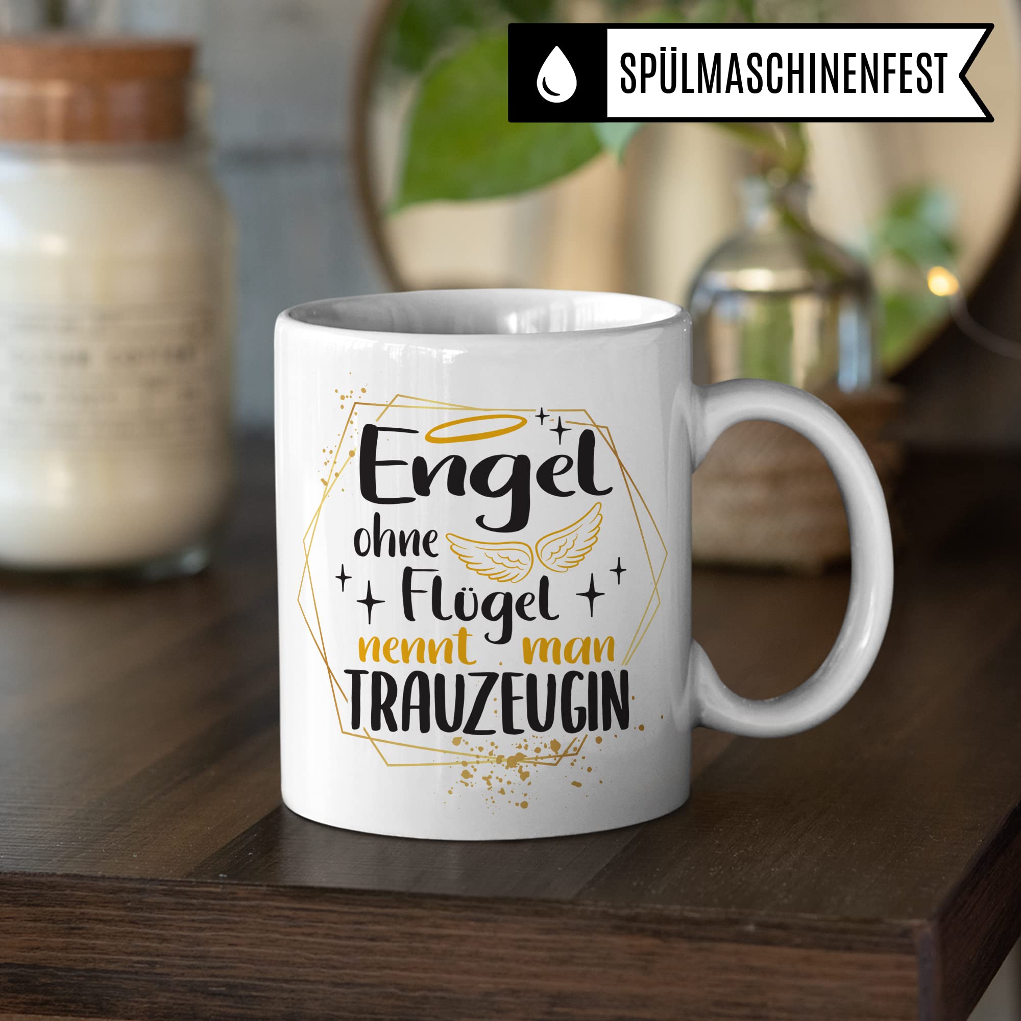 Trauzeugin fragen Tasse Engel ohne Flügel nennt man Trauzeugin Spruch Geschenk Trauzeugin süßes Motiv schöne Geschenkidee Kaffeetasse Teebecher Hochzeit