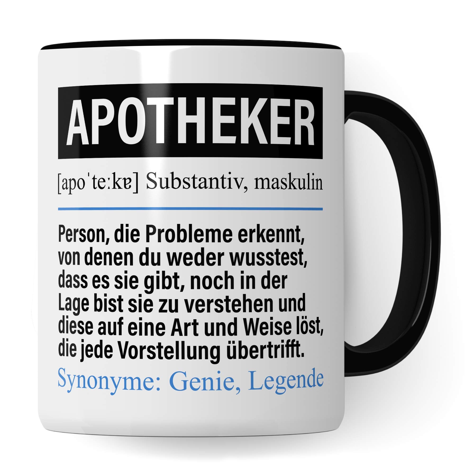 Tasse Apotheker lustig, Apotheker Geschenk, Spruch Apotheke Geschenkidee, Kaffeetasse Beruf Pharmazeut Pharmazie Kaffeebecher Teetasse Apotheken Becher