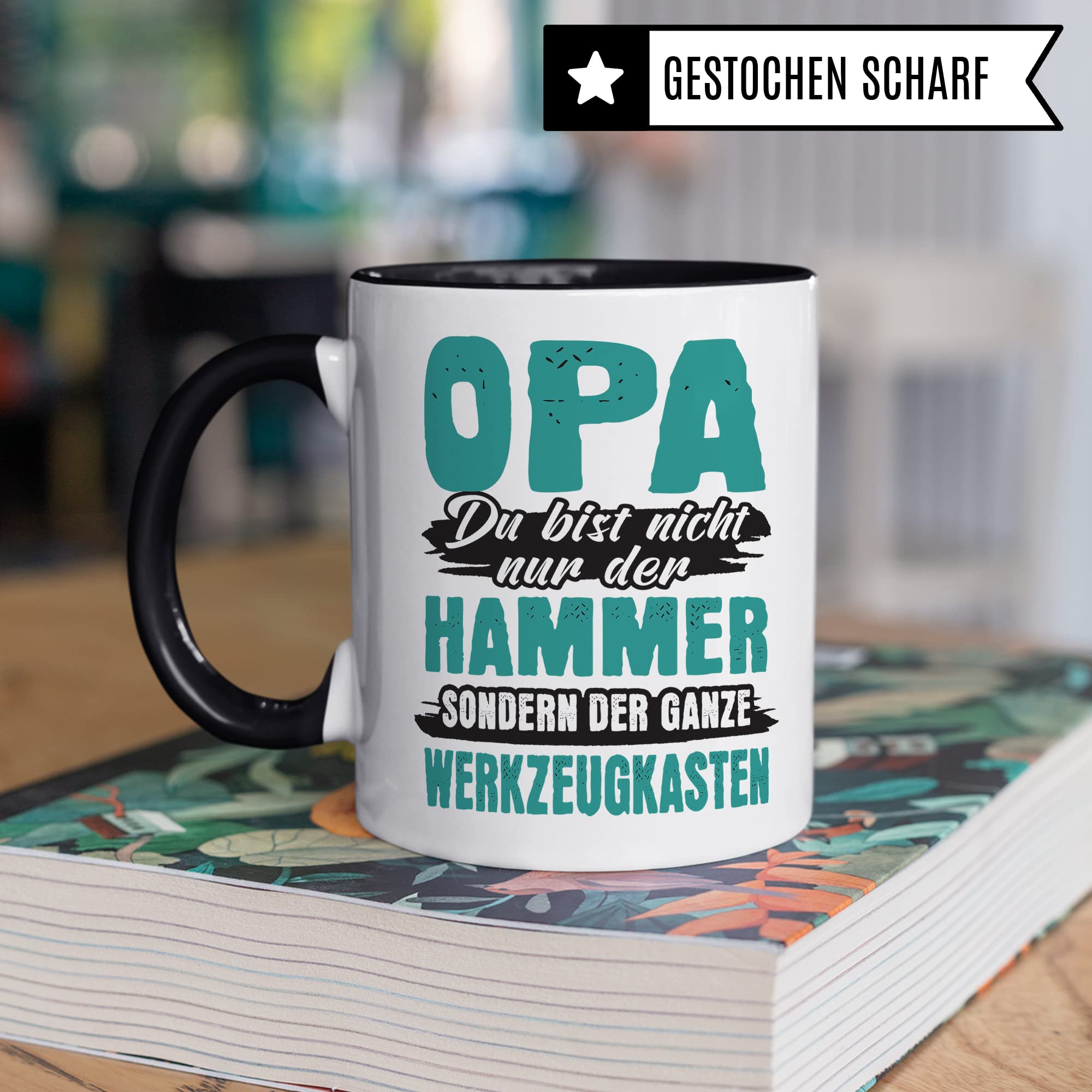 Opa Tasse, Opa du bist nicht nur der Hammer - Du bist der ganze Werkzeugkasten, Geschenk Großvater Spruch Enkelkinder schöner Spruch Geschenkidee Kaffeetasse Enkel