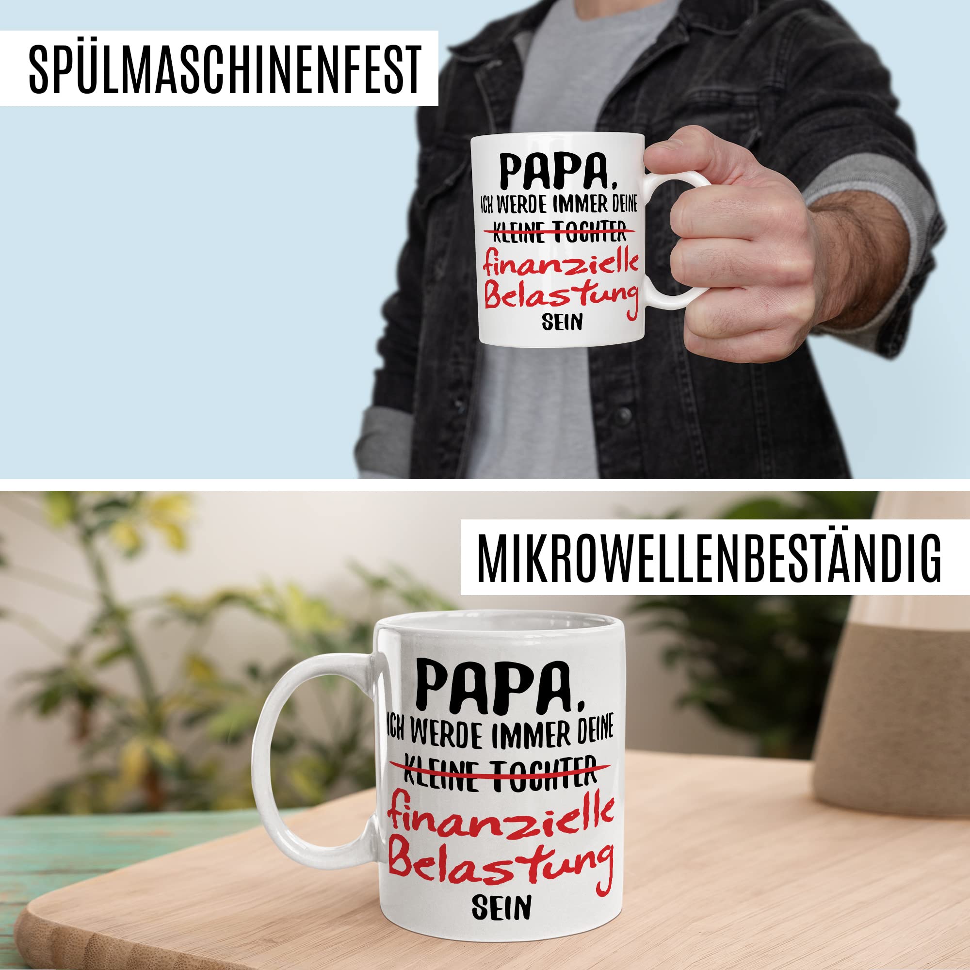 Papa Geschenkideen - Tasse mit lustigem Spruch: Kleine Tochter finanzielle Belastung - Papa Tochter Geschenk - Vatertag & Geburtstag für Papa Töchter Vatertagsgeschenk Becher