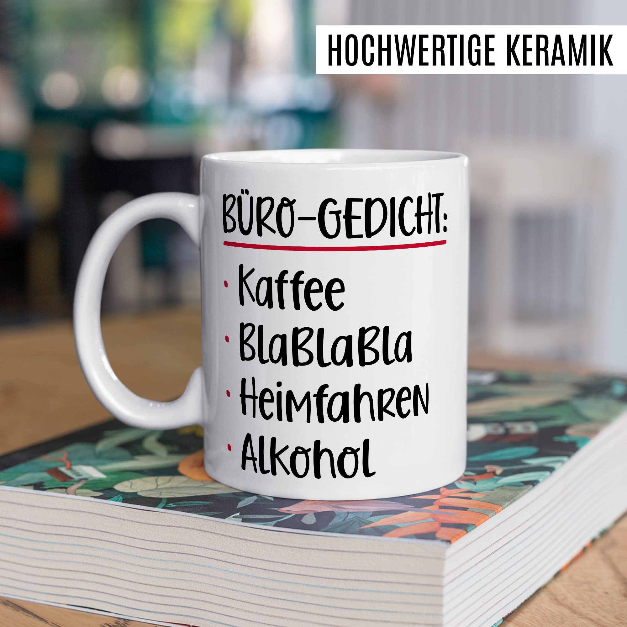 Büro Gedicht Tasse lustig Kaffee Alkohol Spruch Kaffeetasse Kollege Geschenk Kaffee-Becher Kollegin Geschenkidee Humor