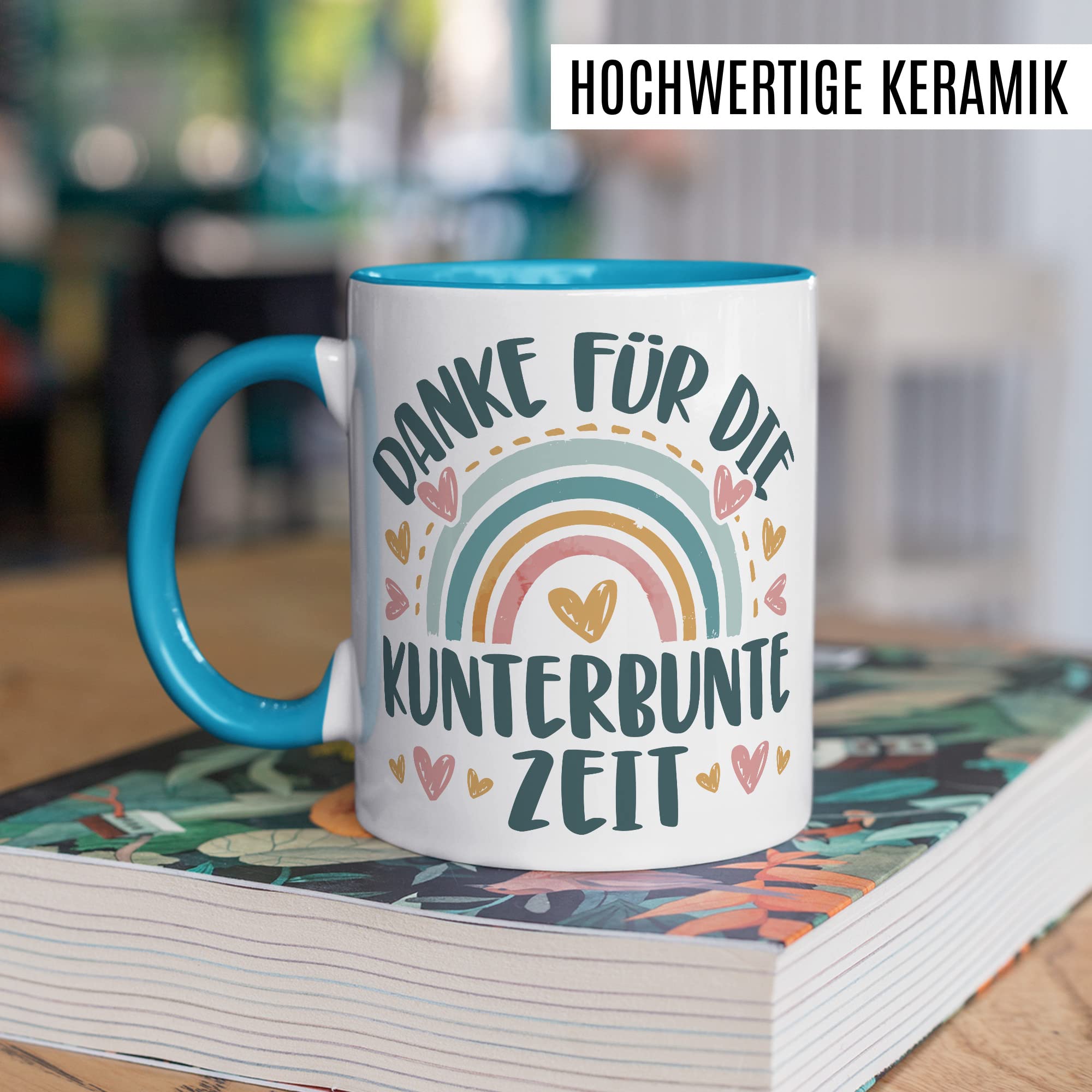 Tasse Dankeschön Erzieher, Danke für die kunterbunte Zeit Geschenk Geschenkidee Kaffeetasse mit Spruch Kaffee-Becher Lieblings-Mensch bedanken Dankesehr Dankbarkeit Erzieherin