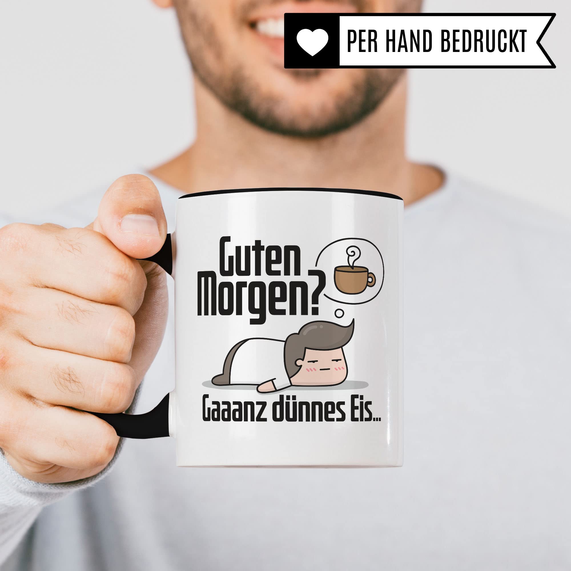 Tasse sarkastischer Spruch, Guten Morgen? Gaaanz dünnes Eis… lustige Geschenkidee Kaffeetasse mit Spruch fürs Büro, Geschenk Kollegen Freund Freundin Müde Morgenmuffel Kaffee-Becher