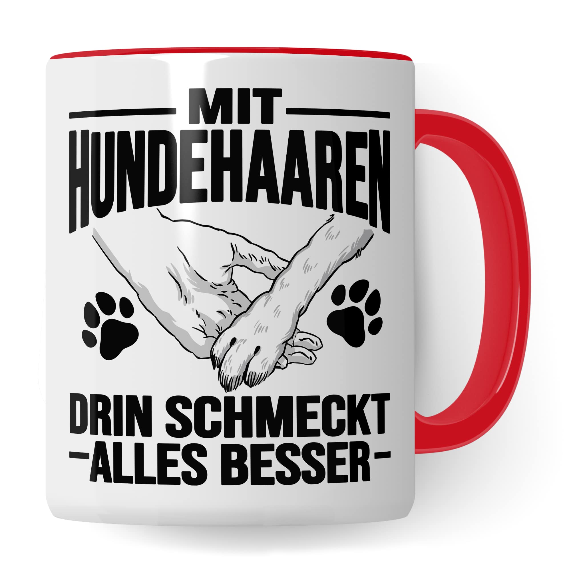 Hunde Tasse Geschenk, Mit Hundehaaren drin schmeckt alles besser Geschenkidee Hundebesitzer Kaffee-Becher Kaffeetasse Teetasse Hundehalter Hund Tasse mit Spruch lustig