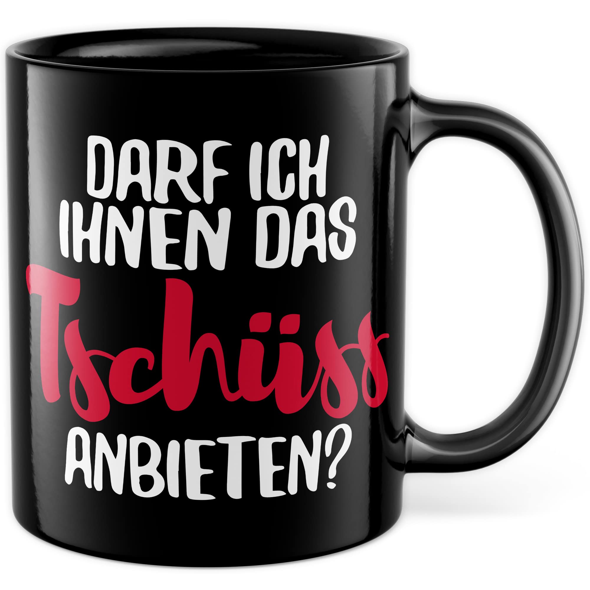 Tasse mit Spruch Büro lustig Kaffeetasse Arbeit Kaffee-Becher mit Witz Arbeitsplatz Job Geschenkidee Humor Geschenk Kollegin Chef Kollege Darf ich ihnen das tschüss anbieten Sarkasmus