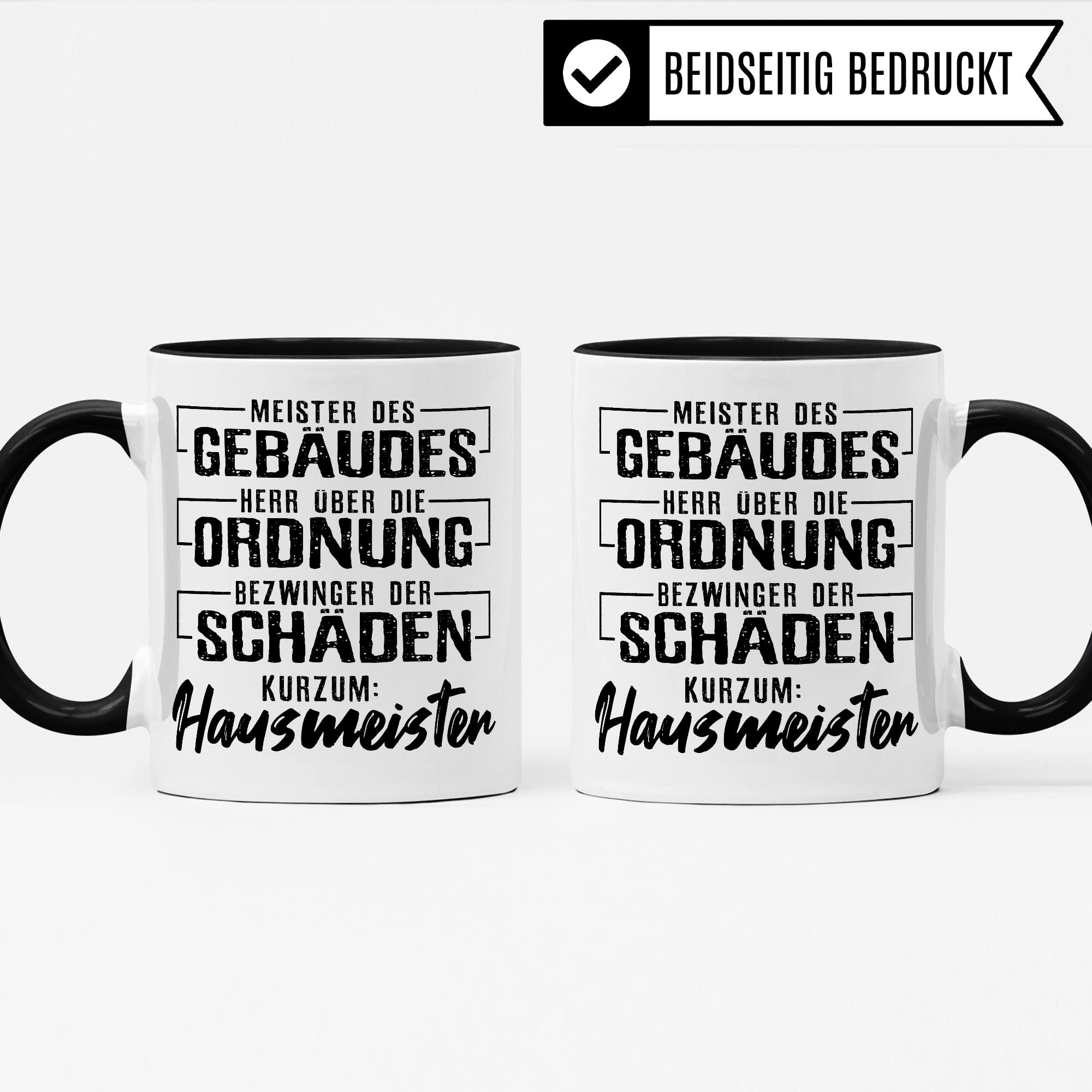 Hausmeister Tasse Geschenkidee Kaffeetasse Humor Witz Geschenk für Hauswart Kaffeebecher Hausverwalter Becher