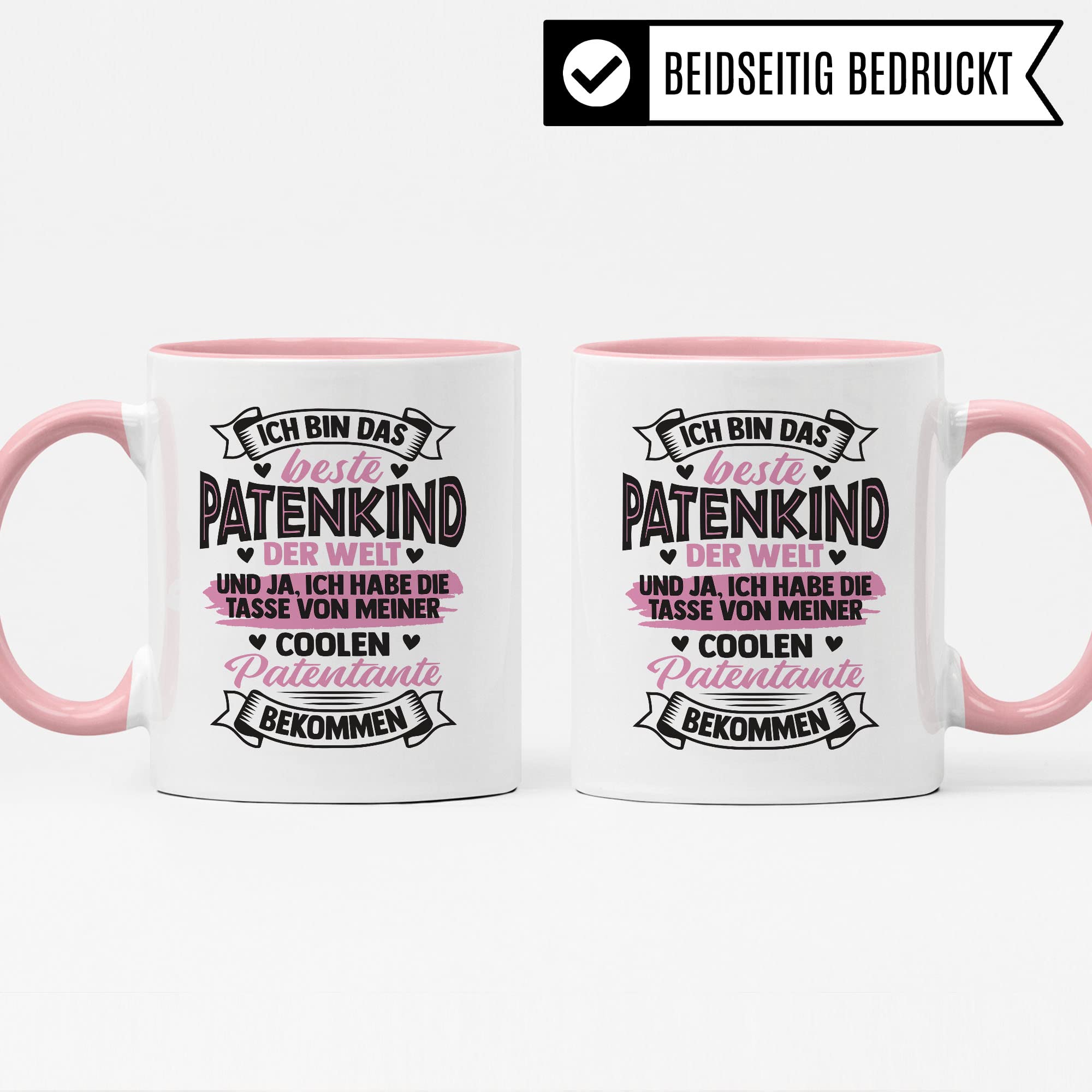 Tasse Patentante, Ich bin das beste Patenkind der Welt - und ja, Ich habe die Tasse von meiner coolen Patentante bekommen, Patenkind Geschenk lustiger Spruch Humor Witz Kaffeetasse Teetasse