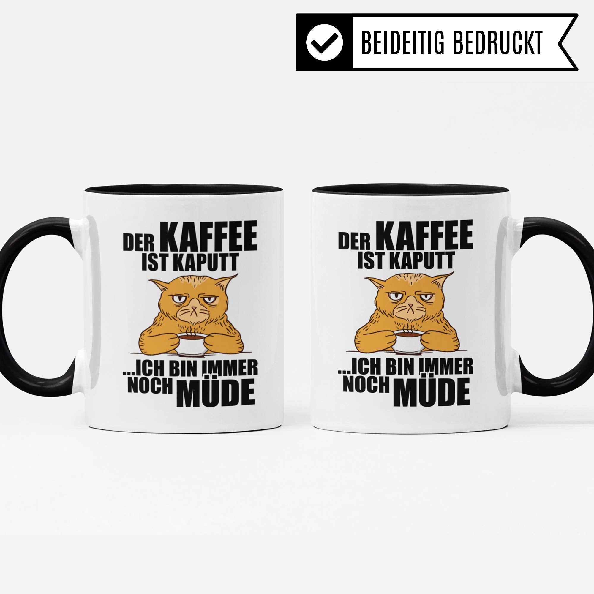 Kaffee Tasse mit Spruch lustig, Kaffeetasse Geschenk: Der Kaffee ist kaputt Ich Bin Immer noch müde, Geschenkidee Morgenmuffel Koffein Büro lustig, Kaffeetrinker Kaffeebecher