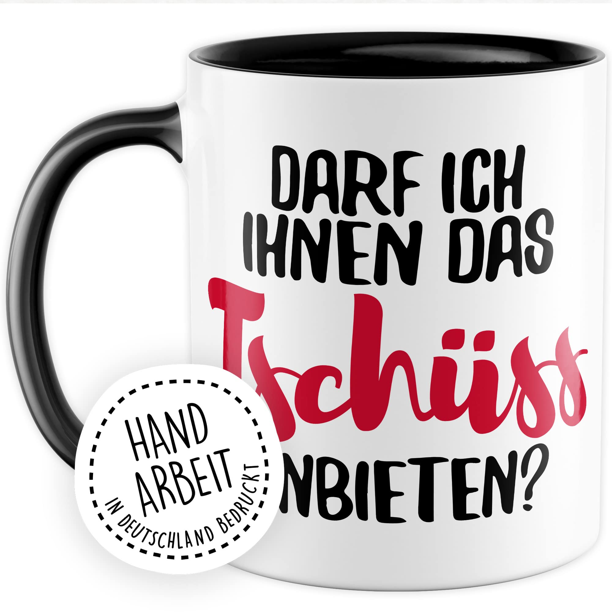 Tasse mit Spruch Büro lustig Kaffeetasse Arbeit Kaffee-Becher mit Witz Arbeitsplatz Job Geschenkidee Humor Geschenk Kollegin Chef Kollege Darf ich ihnen das tschüss anbieten Sarkasmus