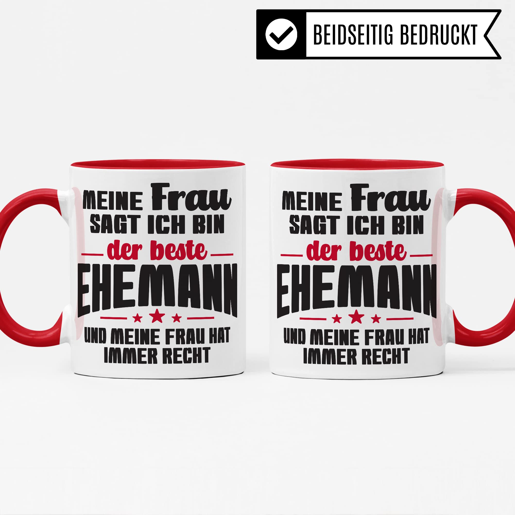 Ehemann Tasse Geschenk, Meine Frau sagt immer ich bin der beste Ehemann Geschenkidee Ehepartner Kaffee-Becher Kaffeetasse Tasse mit Spruch lustig Teetasse Ehe Hochzeit Witztasse