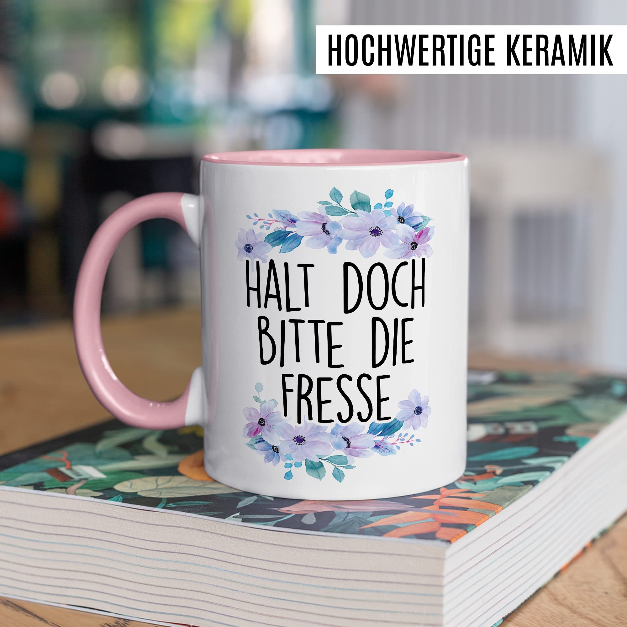 Sarkasmus Tasse Halt die Fresse Geschenkidee Humor Kaffeetasse mit lustigen Spruch Geschenk für Kollegen Kaffeebecher Büro Becher