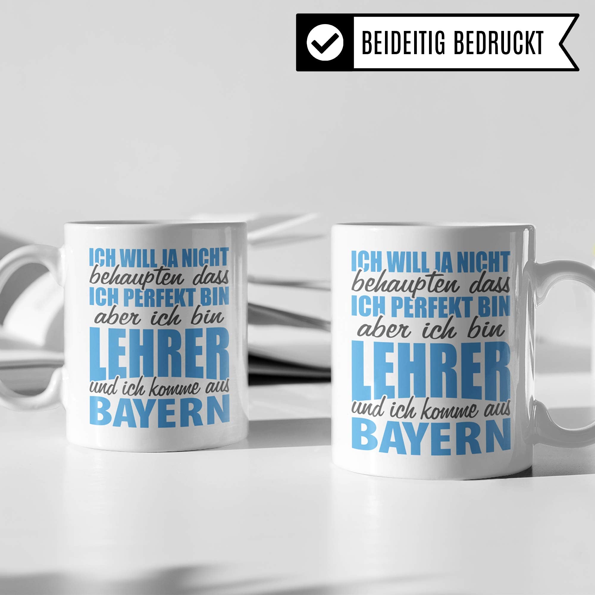 Pagma Druck Lehrer Bayern Tasse - Geschenke für Lehrer - Lehrer Tasse lustig bayrisch - Kaffeebecher & Kaffeetasse Geschenkidee Schule