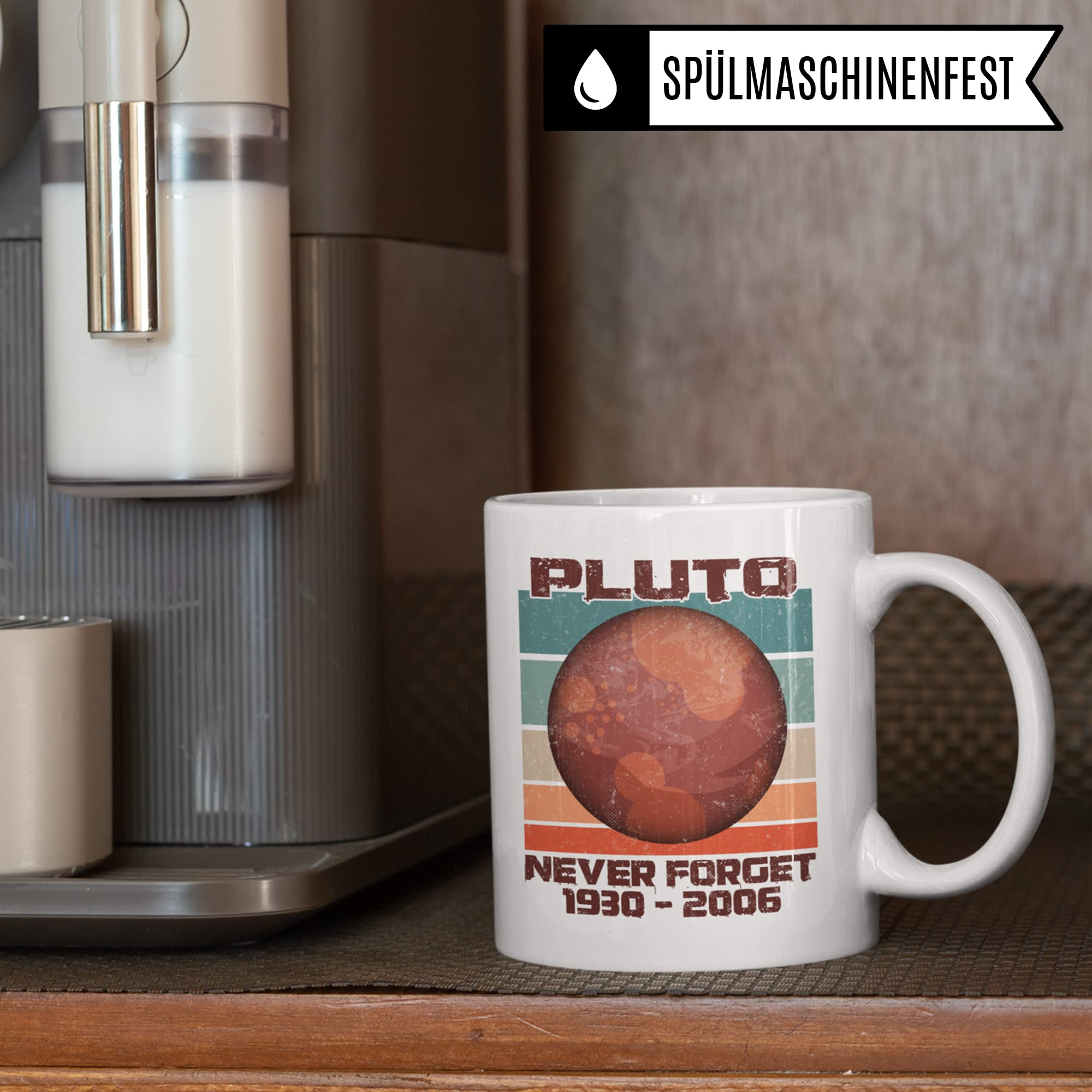 Tasse Pluto Never Forget 1930 2006, Astronomie Weltraum Space Geschenk, Kaffeetasse mit Planet Aufdruck, Kaffeebecher Weltall Raumfahrt Sonnensystem für Astronomen