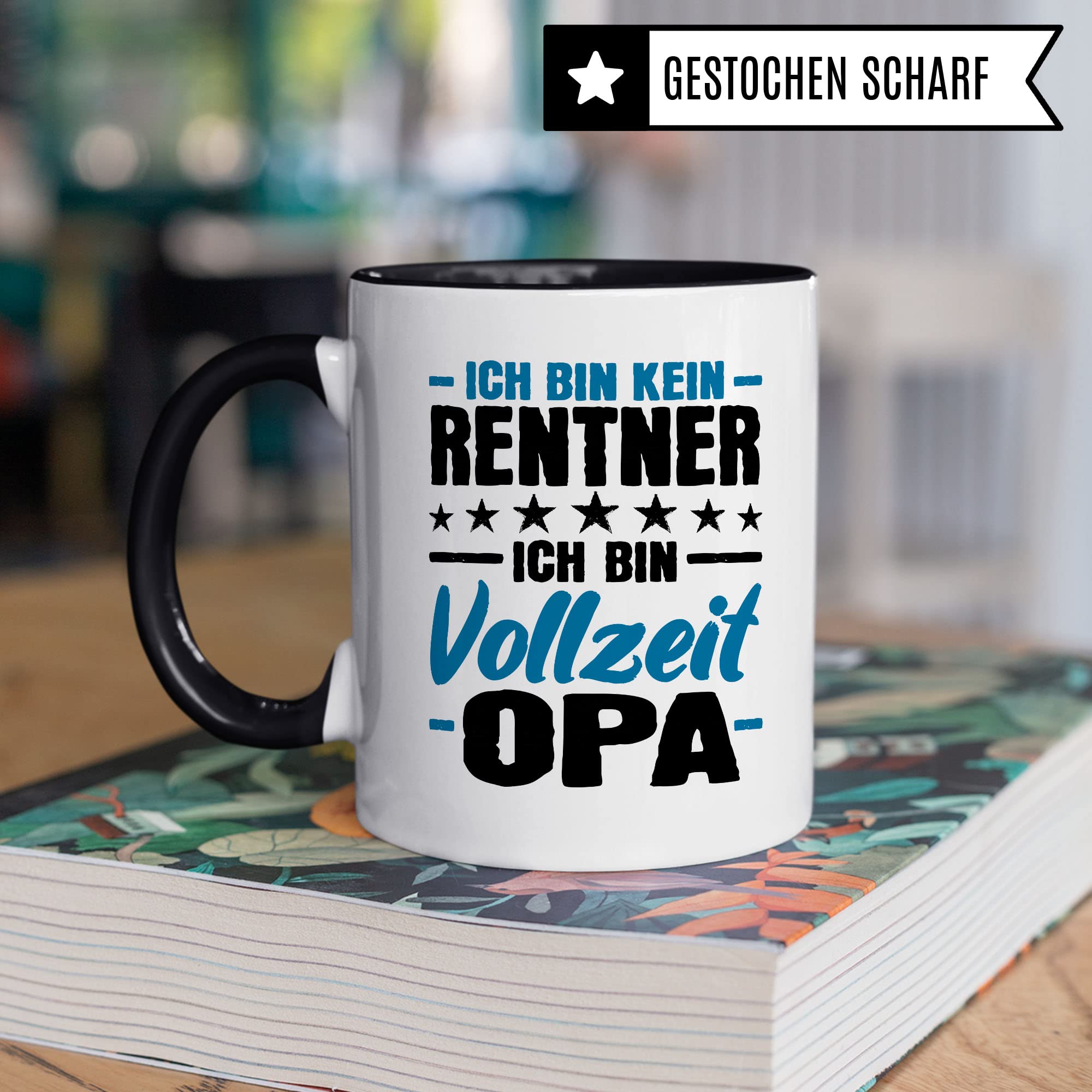 Opa Tasse Geschenk, Ich bin kein Rentner - Ich bin Vollzeit Opa Geschenkidee Renteneintritt Pensionierer Kaffee-Becher Kaffeetasse mit Spruch lustig Teetasse Ruhestand Großvater