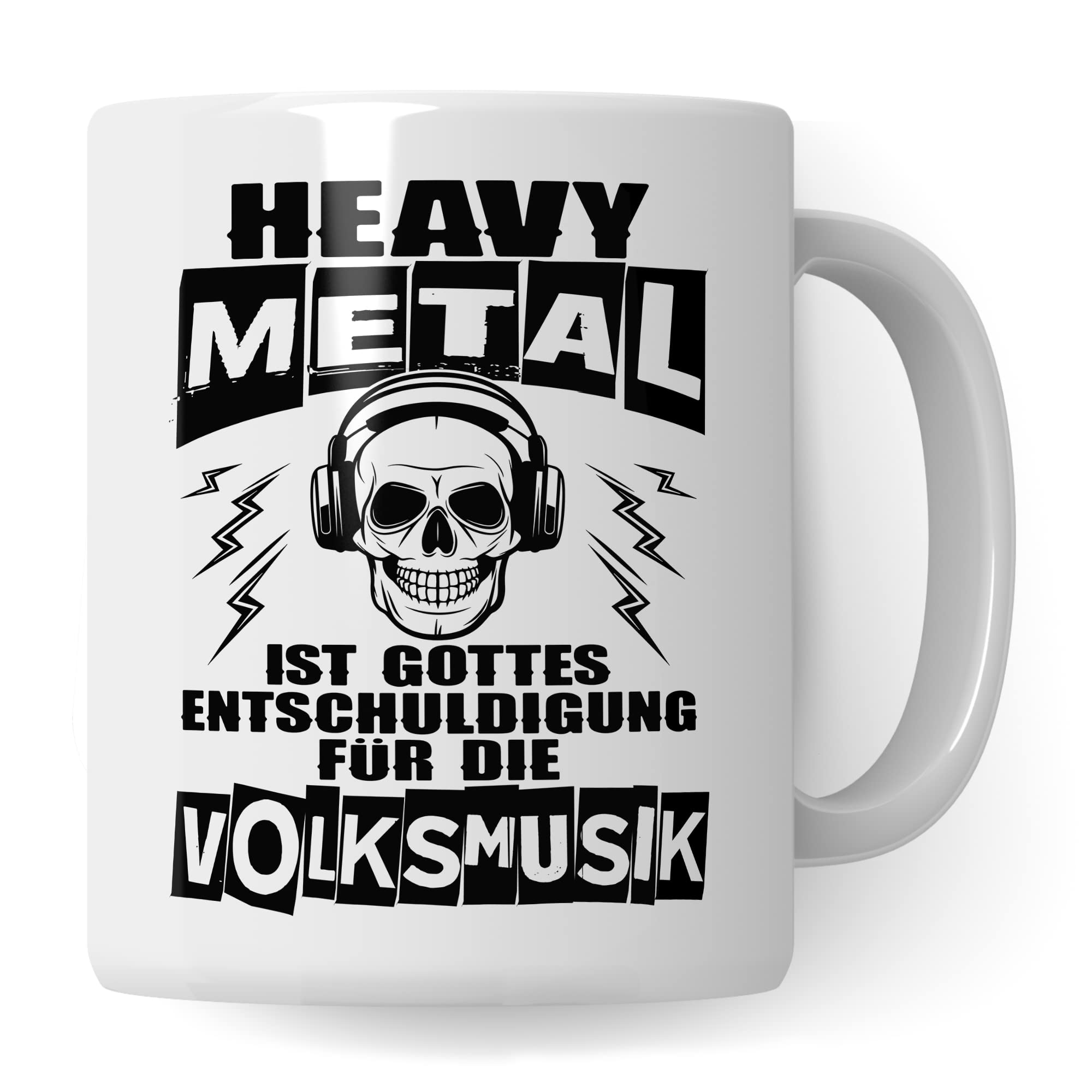 Heavy Metal Tasse Rocker Kaffeetasse Metal Fan Geschenkidee Kaffee-Becher Metalic Geschenk Spruch lustig Humor Teetasse Witz Heavy Metal ist Gottes Entschuldigung für die Volksmusik