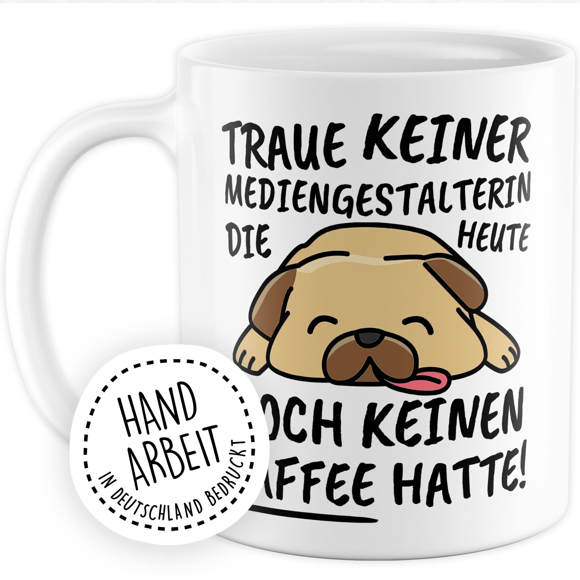 Tasse Mediengestalterin lustig Mediengestalterin Geschenk Beruf Spruch Kaffeebecher Mediengestalterinnen Geschenkidee Medien Mediendesignerin Medienkunst Kaffee-Tasse Teetasse Becher