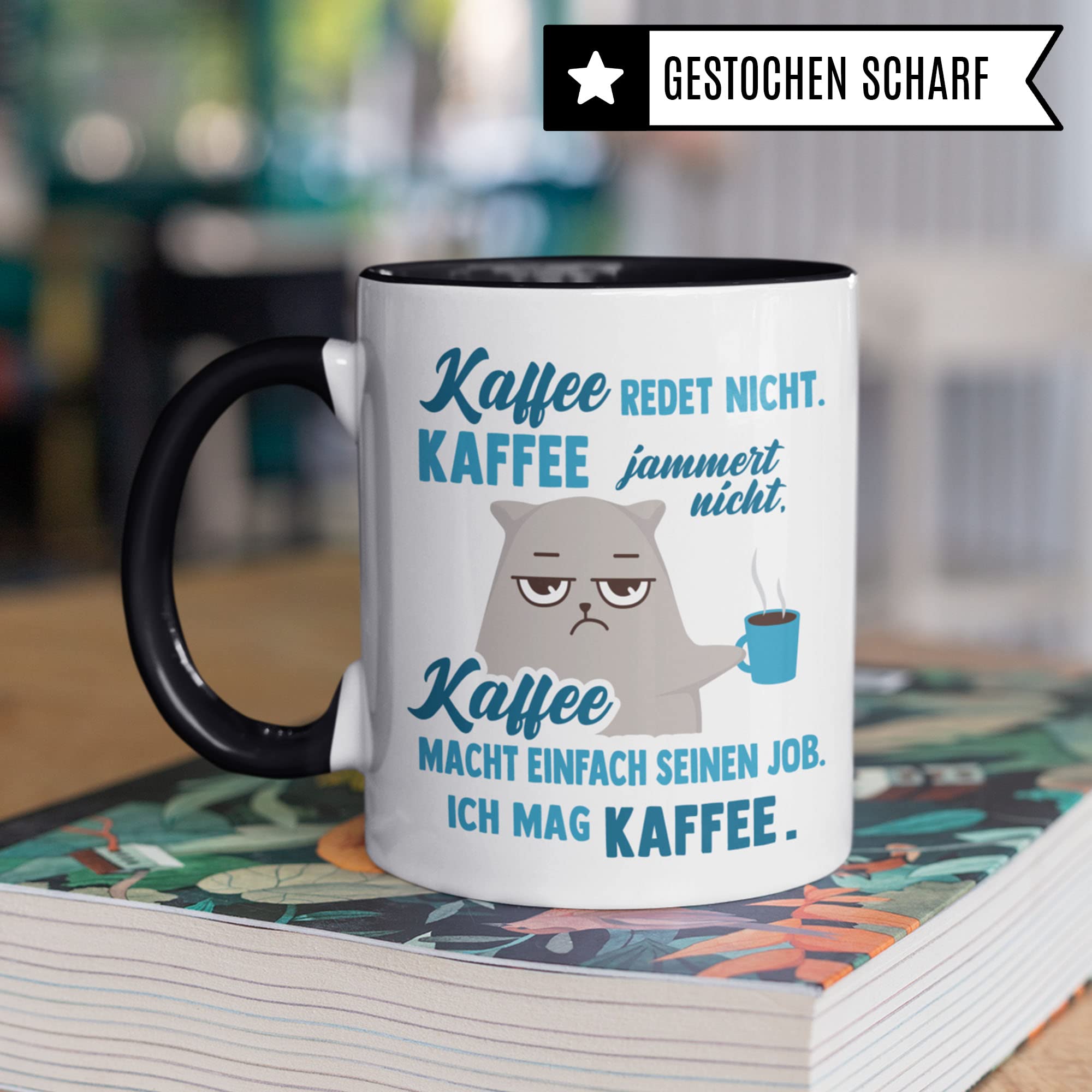 Tasse mit Spruch lustig: Kaffee redet nicht Kaffee macht einfach seinen Job, Kollege Kollegin Frauen Männer Geschenk Kaffee-Becher Büro, Kaffeetasse Humor Witz Sarkasmus Geschenkidee