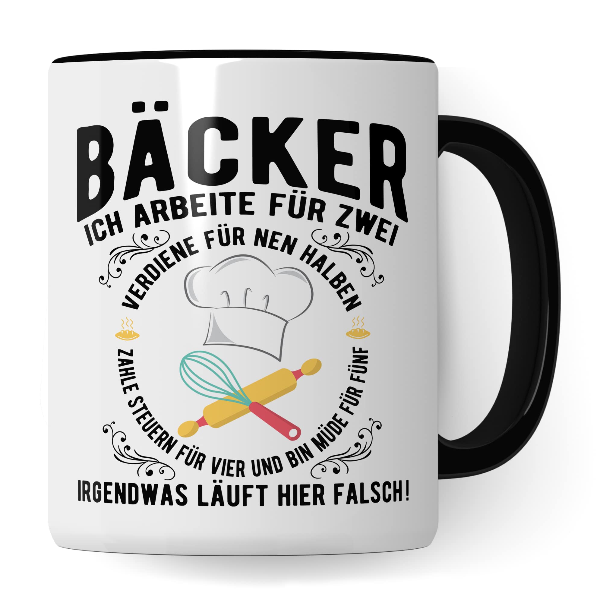 Bäcker Tasse, Geschenk Bäcker lustig, Bäckermeister Kaffeetasse Bäckerei Backen Motiv, Kaffee-Becher Backhaus Beruf Geschenkidee