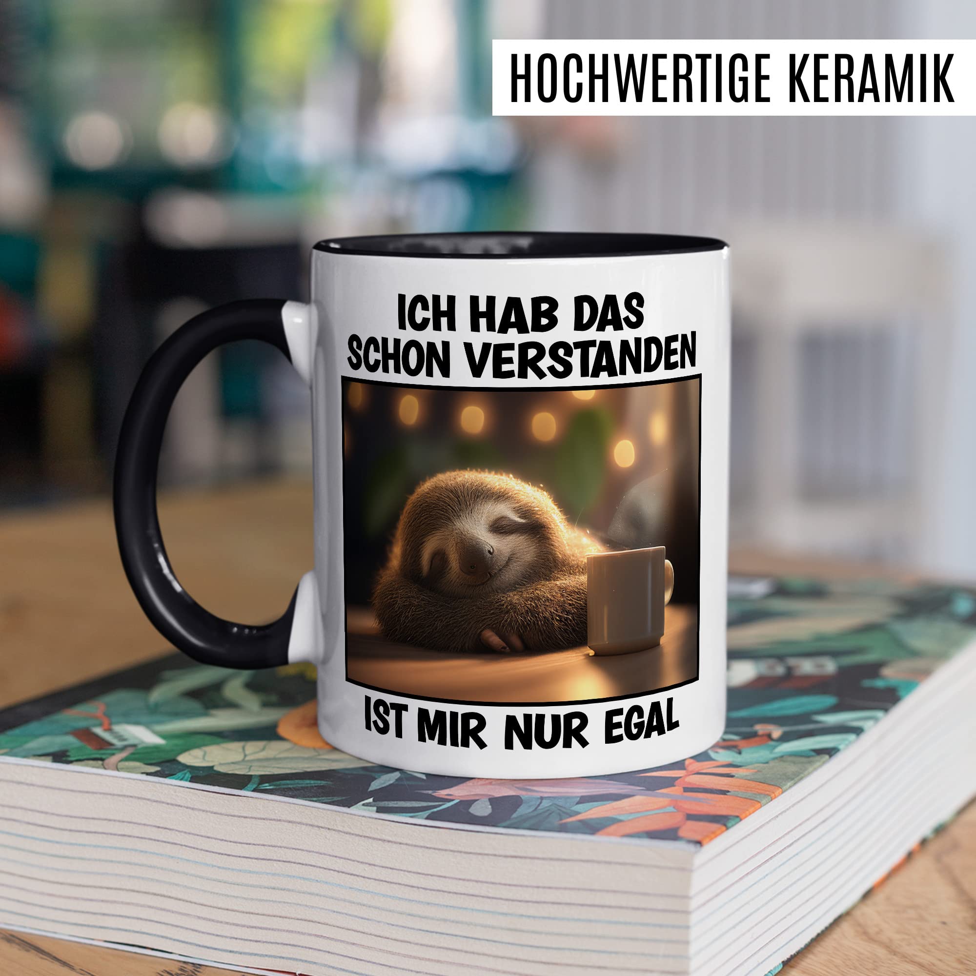 Faultier Tasse Ist mir Egal Geschenk Humor Kaffeetasse mit lustigen Spruch Büro Kaffeebecher Kollegin Geschenkidee Optimisten Teetasse