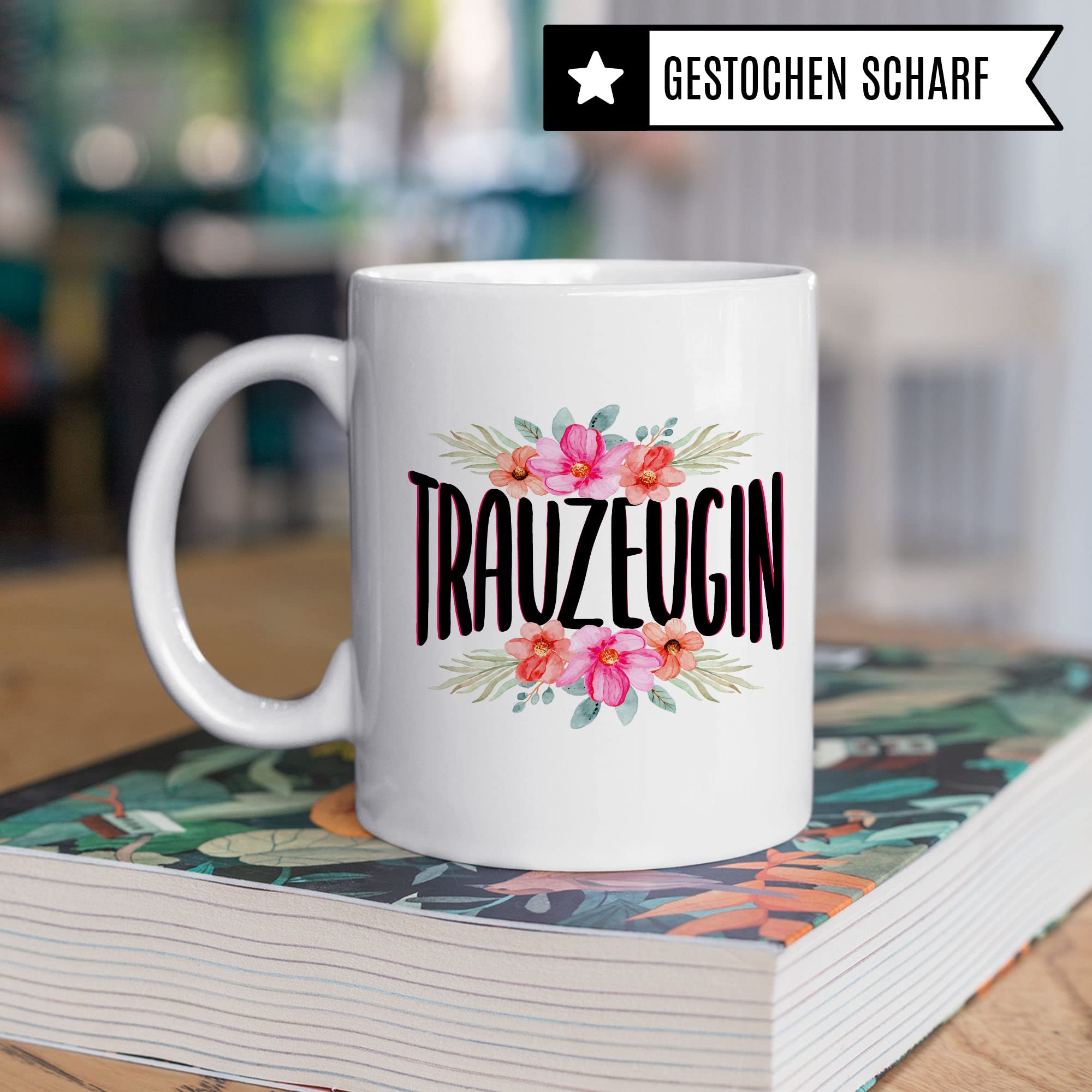 Trauzeugin fragen Tasse Geschenk Trauzeugin süßes Trauzeugin-Motiv schöne Geschenkidee Kaffeetasse Teebecher Hochzeit