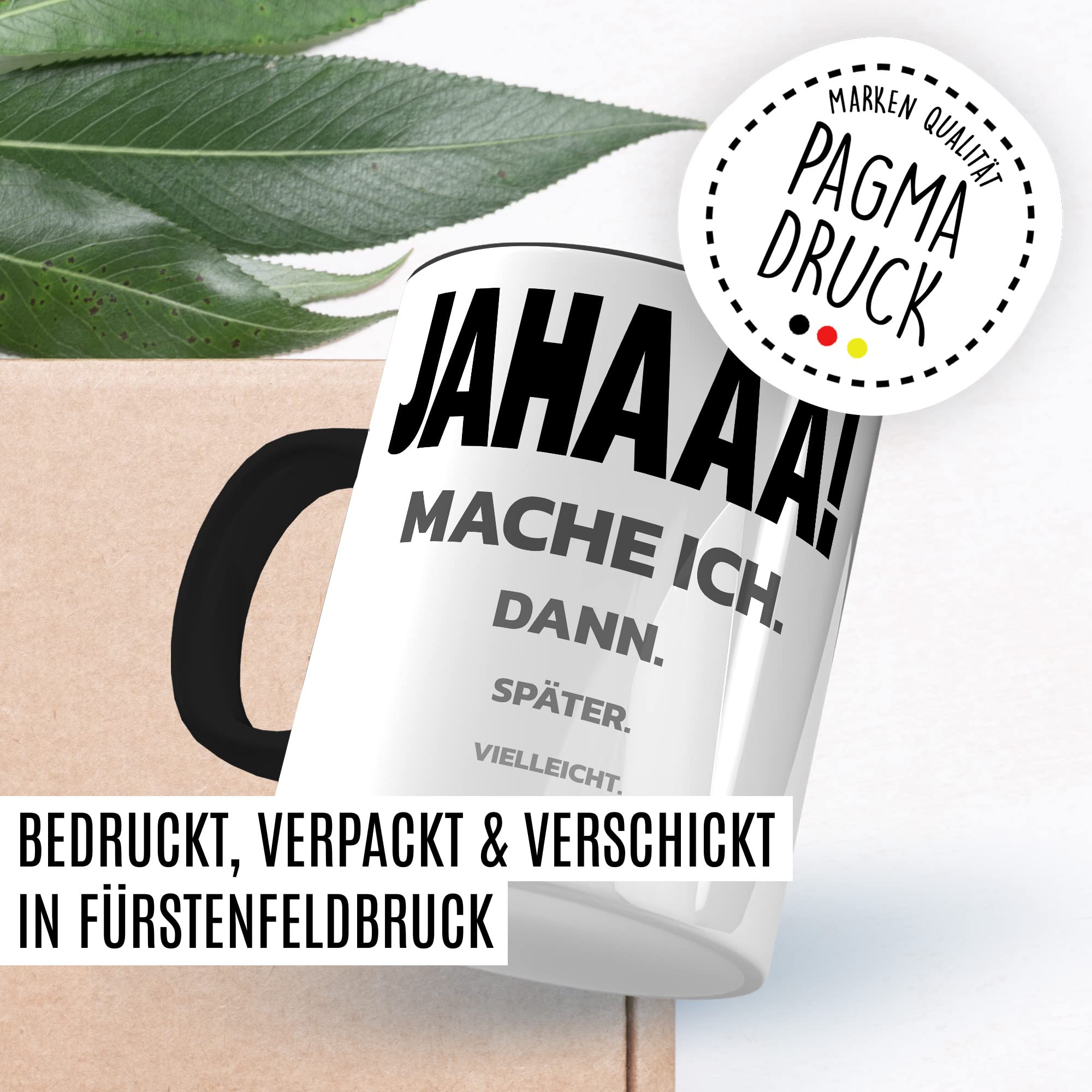 Trödel Tasse Kollegen Geschenk Pünktlichkeit Kaffeetasse mit lustigen Spruch Büro Kaffeebecher Kollegin Geschenkidee Arbeit Teetasse