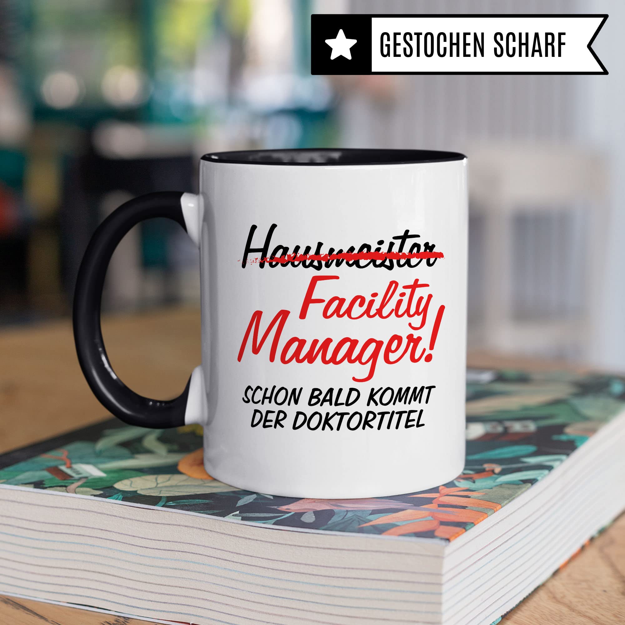 Facility Manager Tasse Geschenkidee Kaffeetasse Humor Witz Geschenk für Hausmeister Kaffeebecher Hausmeisterservice Becher