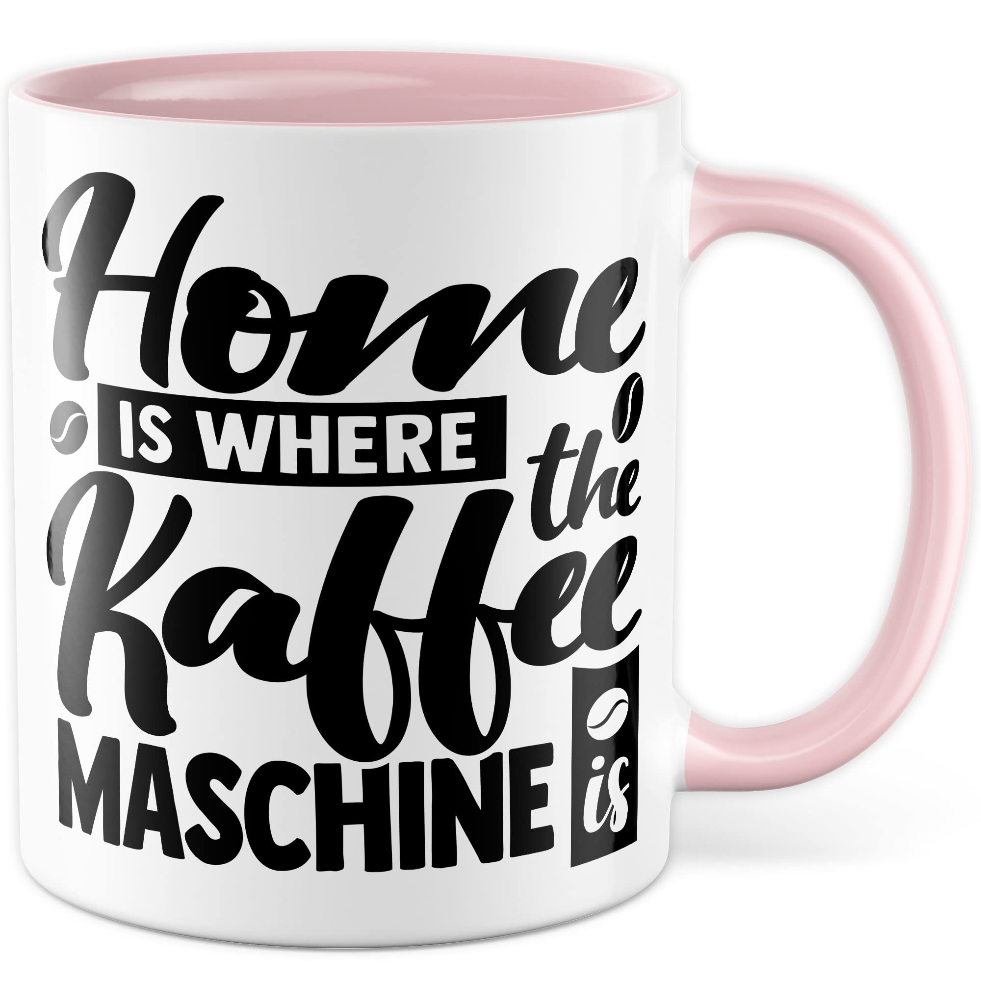 Tasse Kaffee Geschenk, Home is where the Kaffeemaschine is Geschenkidee Kaffee-Liebhaber Kaffee-Becher Kaffeetasse Tasse mit Spruch lustig Teetasse Kaffee-Fan Kaffeemaschine