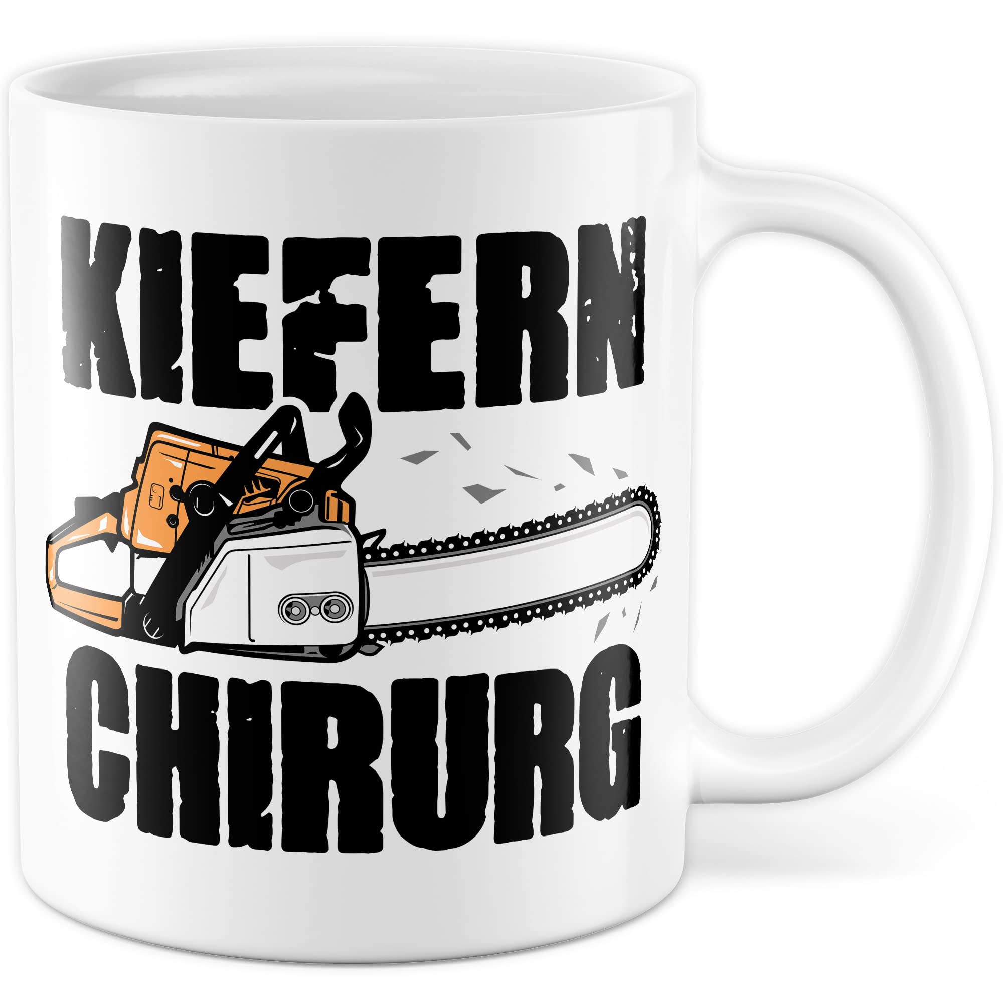 Kiefernchirurg Tasse Kettensäge Geschenkidee Wald Kaffeetasse mit lustigen Spruch Geschenk für Förster Kaffeebecher Holz machen Becher