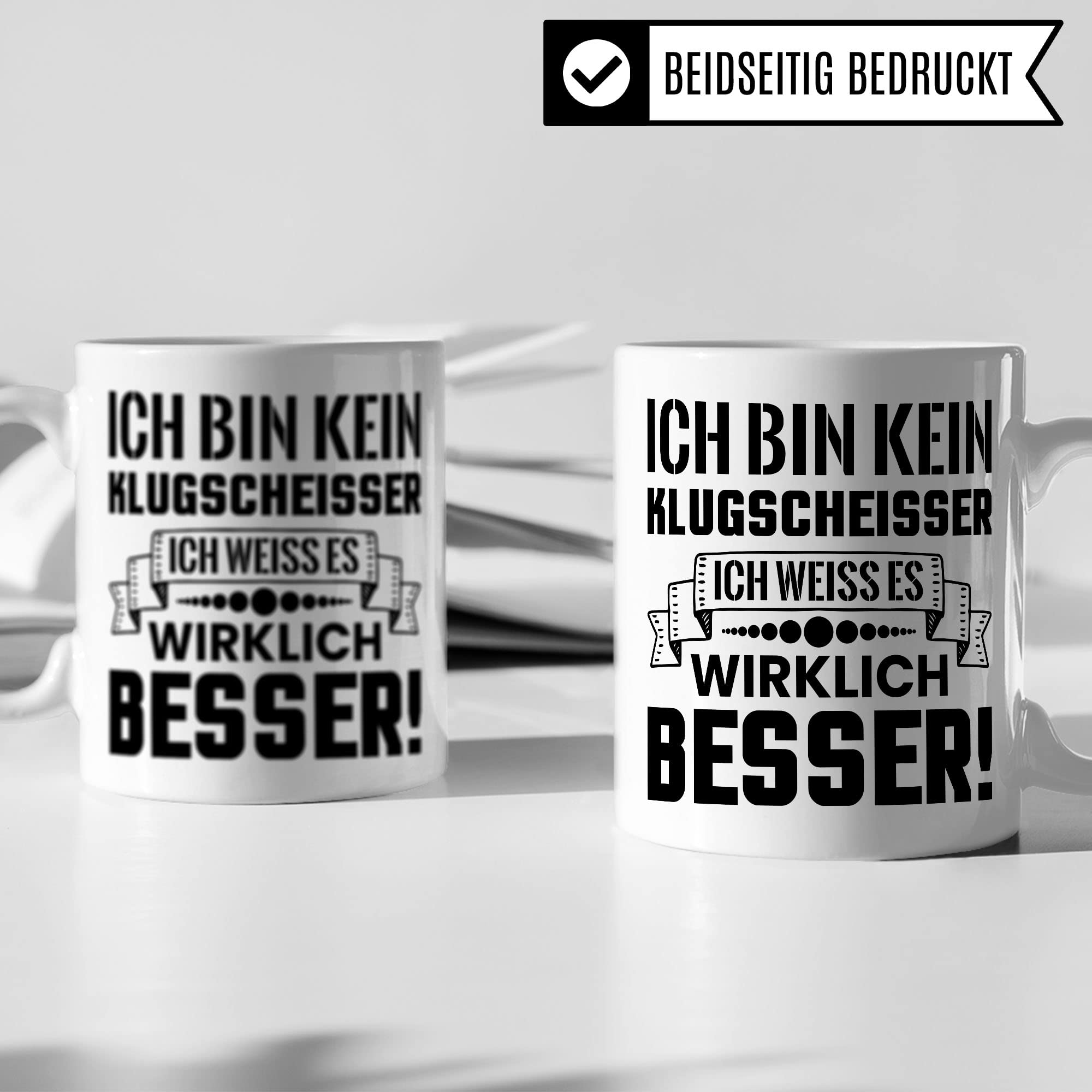 Klugscheisser Tasse, Kaffeetasse Geschenk für Besserwisser, Kaffebecher mit Spruch lustig, Teen Geschenk, Kaffeetasse Humor Witz Geschenk für Kollege, Kollegin Teetasse