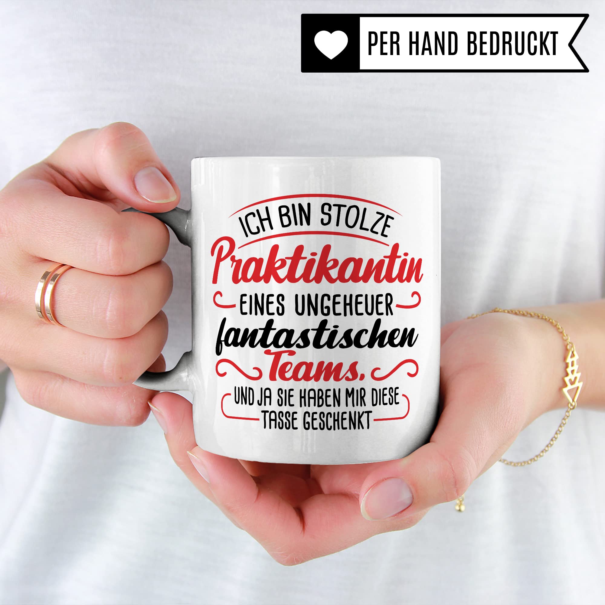 Tasse Praktikantin, Stolze Praktikantin eines ungeheheuren fantastischen Team Geschenkidee Begrüßung Abschied Geschenk begonnenes/abgeschlossenes Praktikum Lehrling Azubine Kaffee-Becher