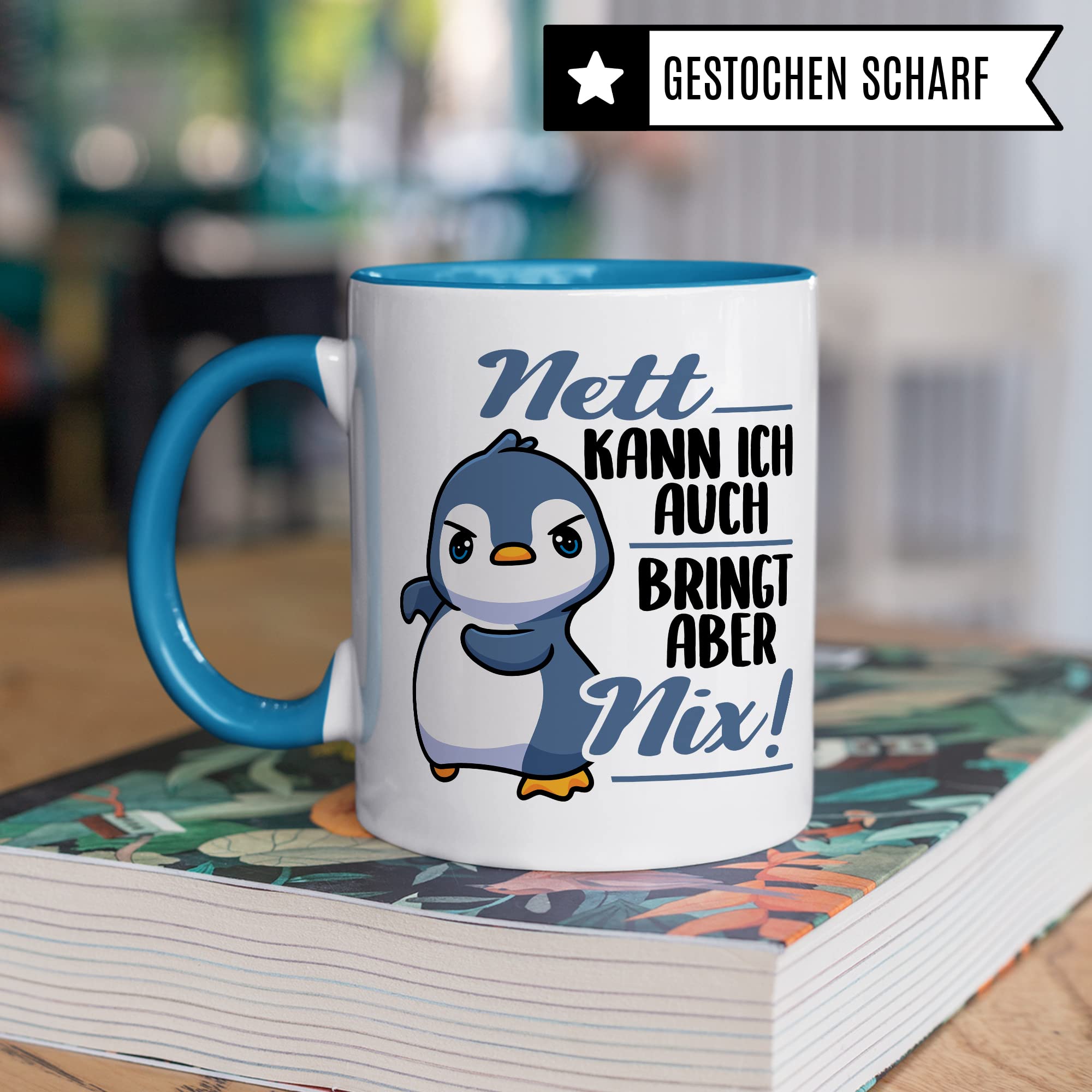 Tasse Spruch, Nett kann ich auch - bringt aber nix Kaffeetasse mit Spruch lustig Kaffee-Becher Pinguin-Motiv böser Humor Geschenk Geschenkidee Teetasse