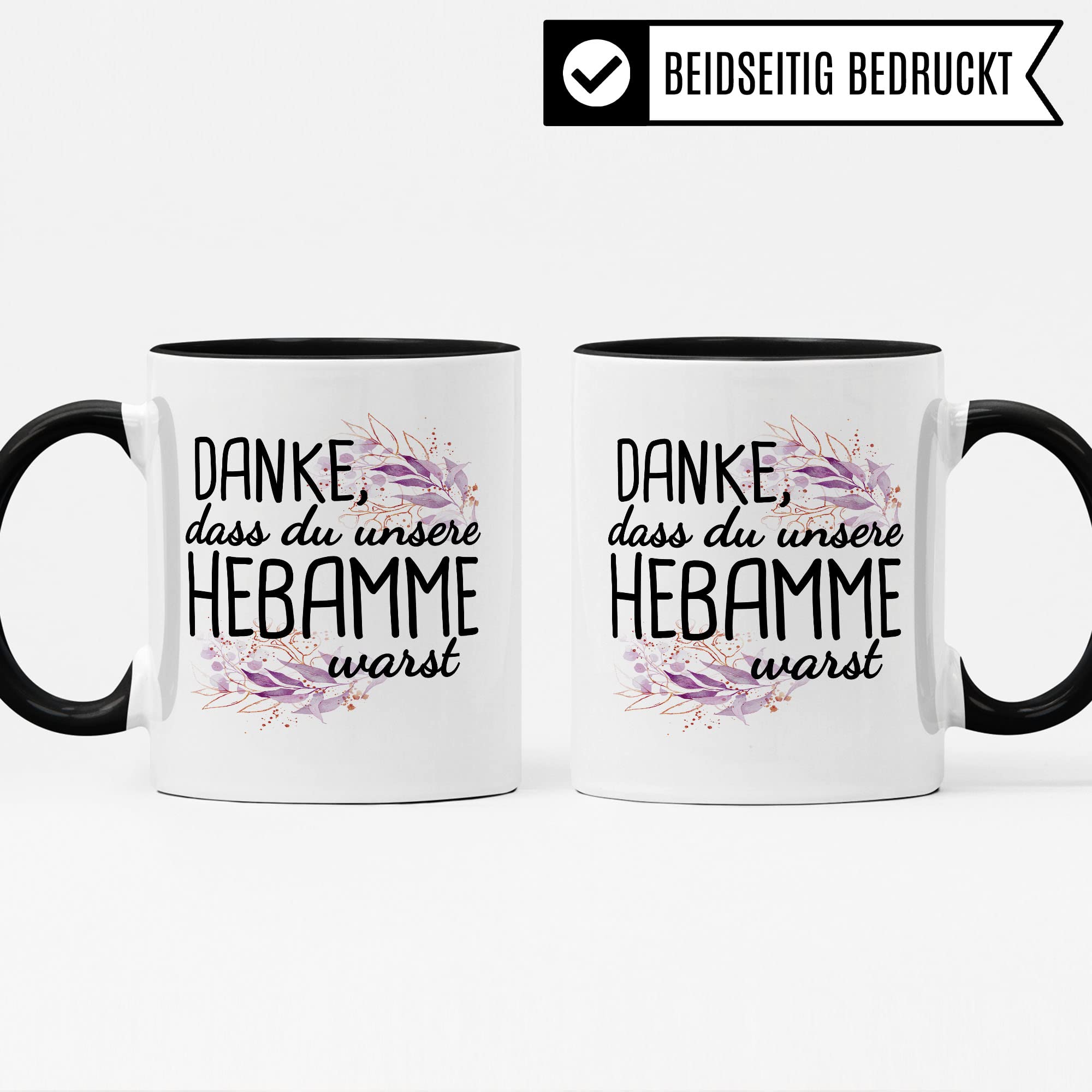 Dankes-Geschenk-Tasse Hebamme, Hebamme Geschenk Dankeschön Tasse schöner Sprüch schönes Motiv Kaffeetasse