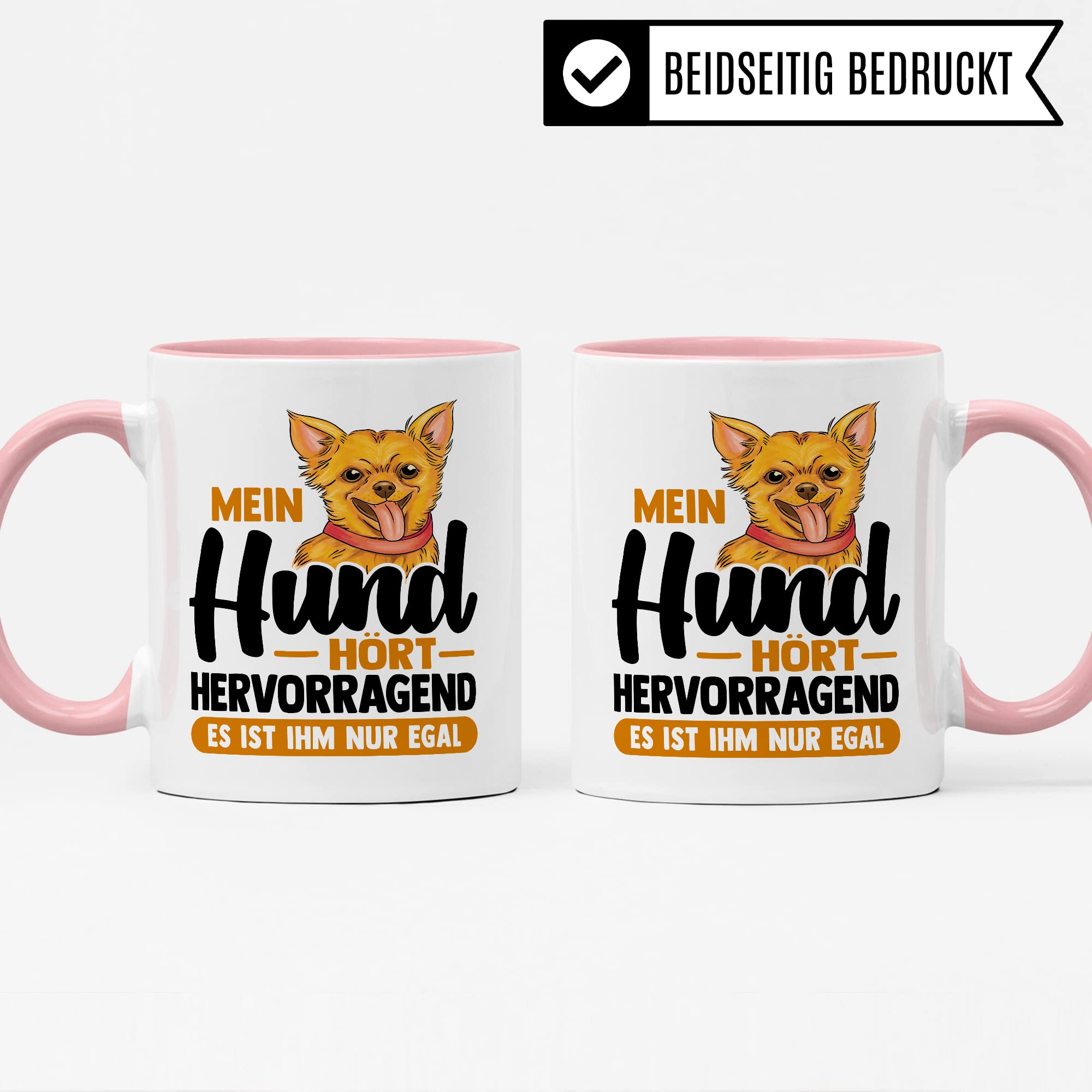 Tasse Hund Geschenk, Mein Hund hört hervorragend es ist ihm nur egal Geschenkidee Hundehalter Kaffee-Becher Kaffeetasse mit Spruch lustig Hundebesitzer Teetasse Herrchen