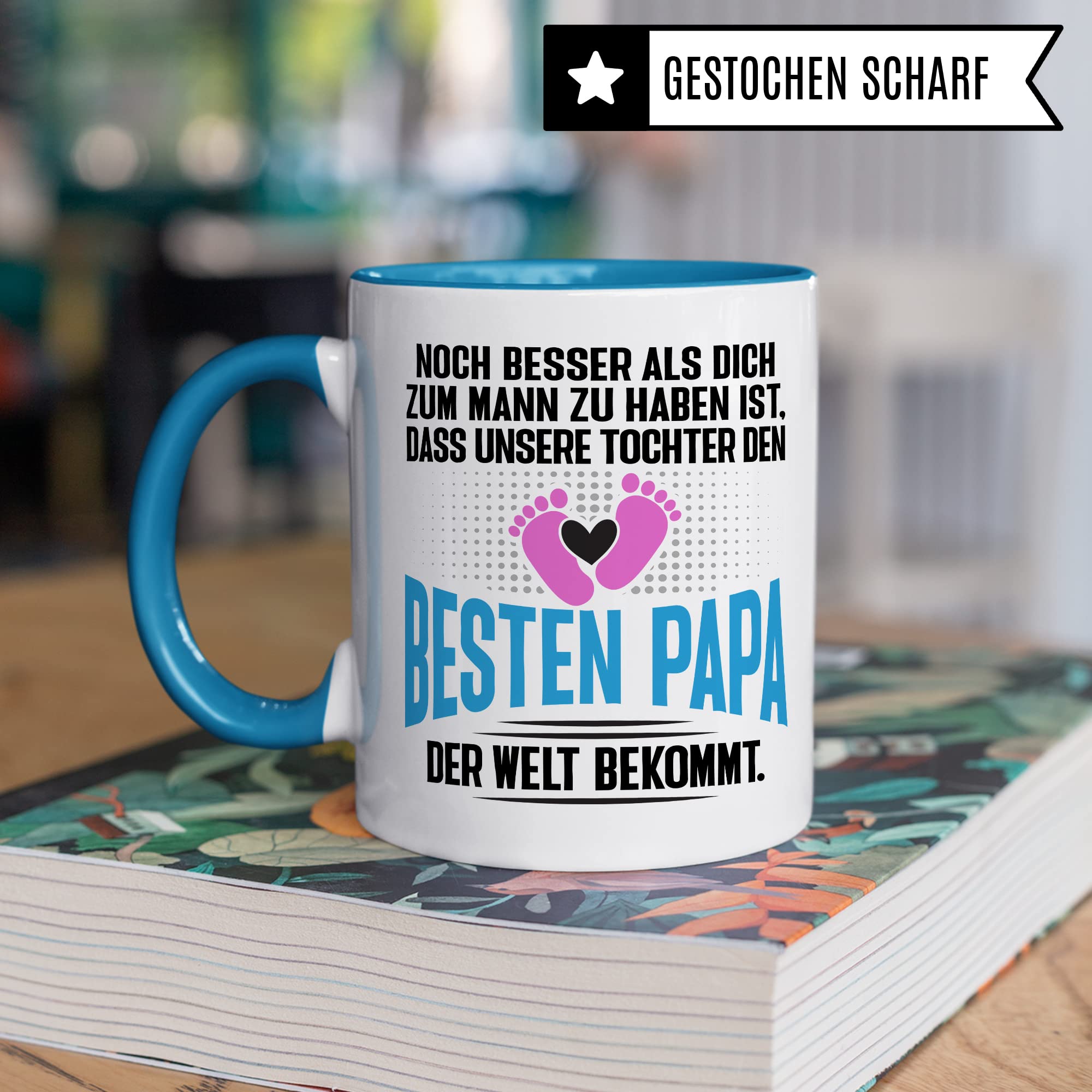 Tasse Papa Geschenk - werdender Papa Schwangerschaft - Noch besser als dich zum Mann zu haben ist, dass unsere Tochter den besten Papa der Welt bekommt - Ehemann werdender Vater Kaffee-Becher