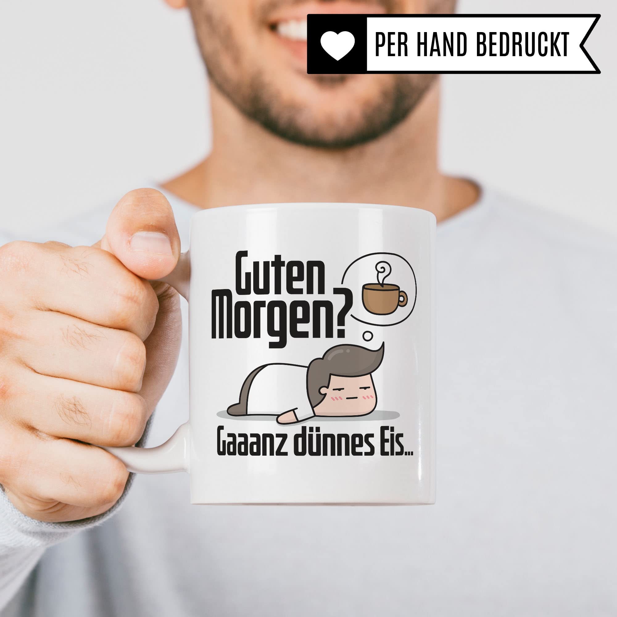 Tasse sarkastischer Spruch, Guten Morgen? Gaaanz dünnes Eis… lustige Geschenkidee Kaffeetasse mit Spruch fürs Büro, Geschenk Kollegen Freund Freundin Müde Morgenmuffel Kaffee-Becher