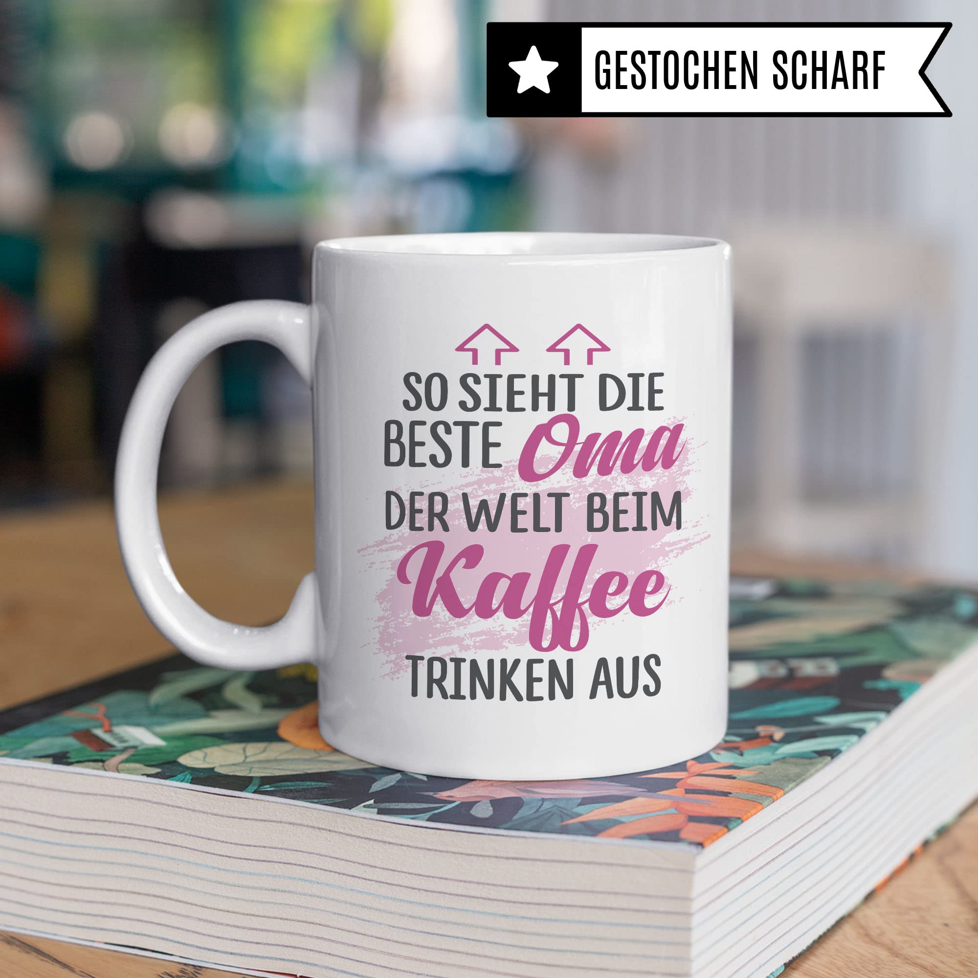 Tasse Oma Geschenk, So sieht die beste Oma der Welt beim Kaffee trinken aus Geschenkidee Großmutter Kaffeetasse mit Spruch Kaffee-Becher Teetasse Familie