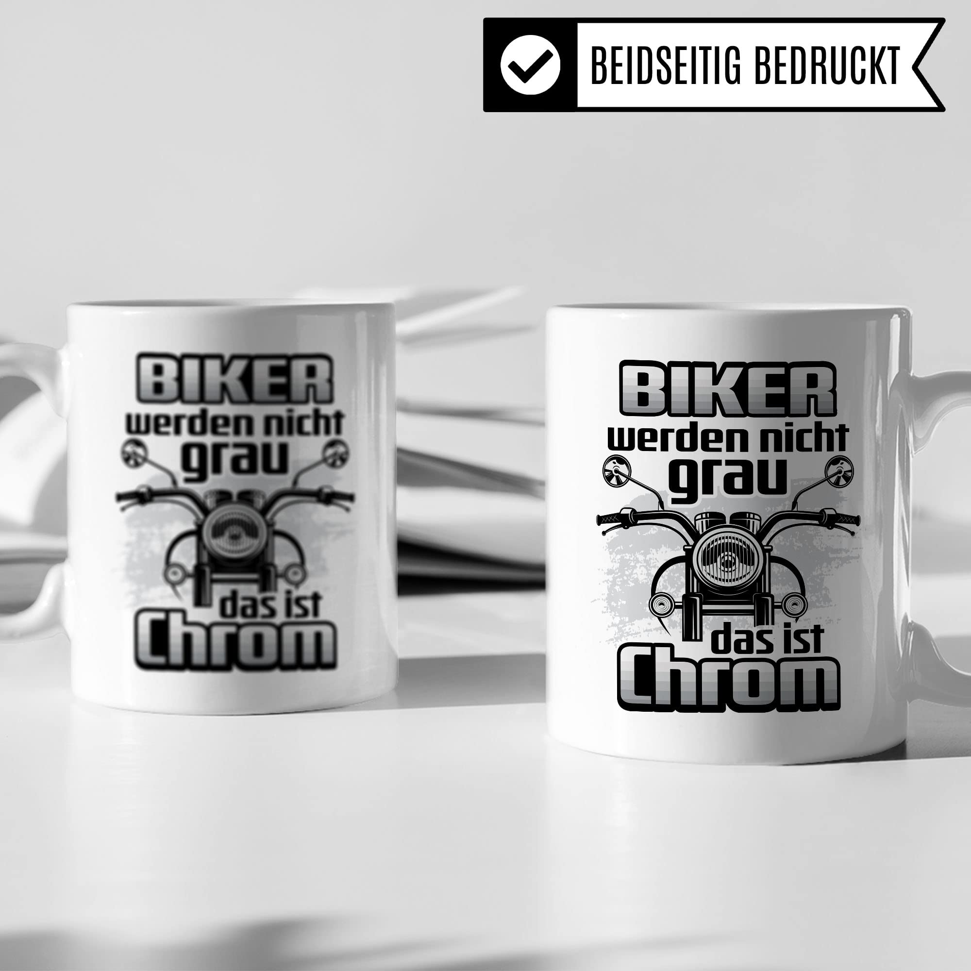 Motorrad Tasse - Biker werden nicht grau das ist Chrom - Biker Geschenk, Spruch lustig Motiv Geschenkidee Kaffeetasse Motorradfahrer Motorradfahrerin Kaffee-Becher