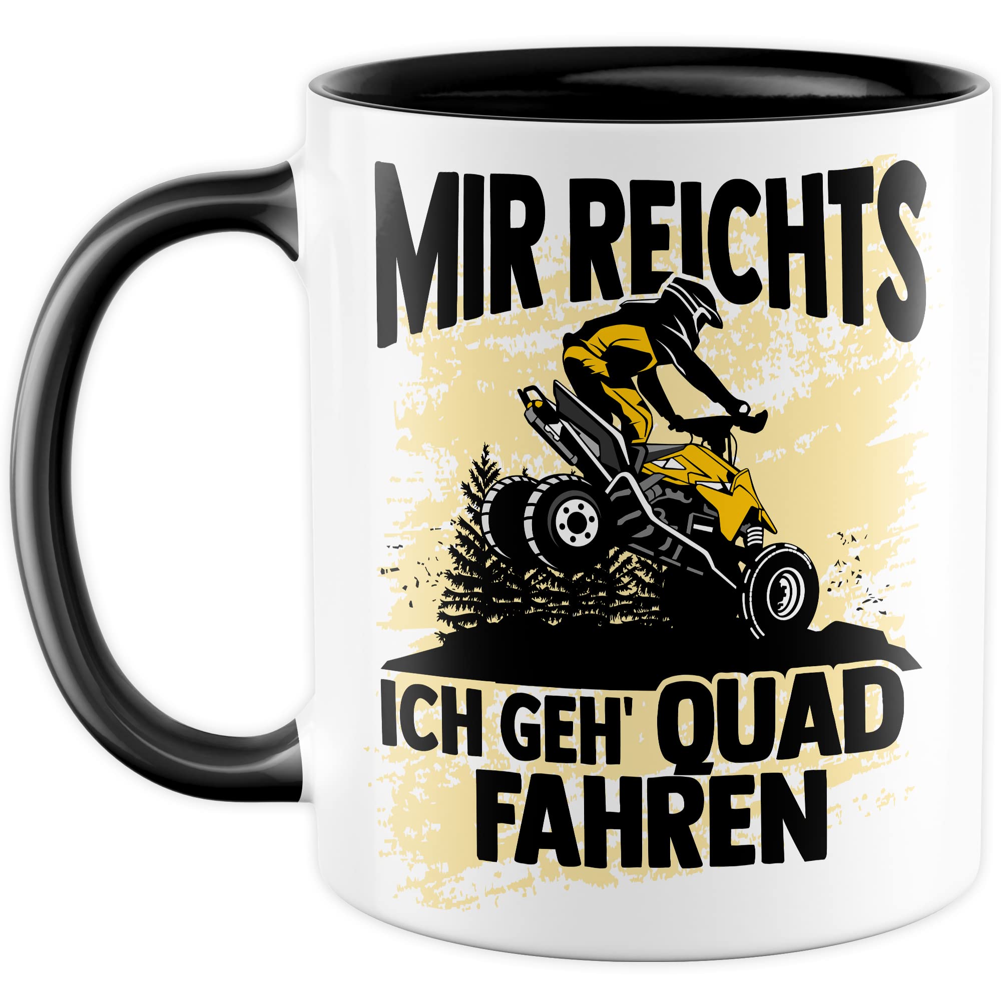 Quad Tasse lustige Kaffeetasse Quadfahrer Geschenkidee Geschenk ATV Fan Kaffee-Becher Mir reichts - Ich geh Quad fahren Offroad Humor Teetasse Quadliebhaber Atv Fahrer