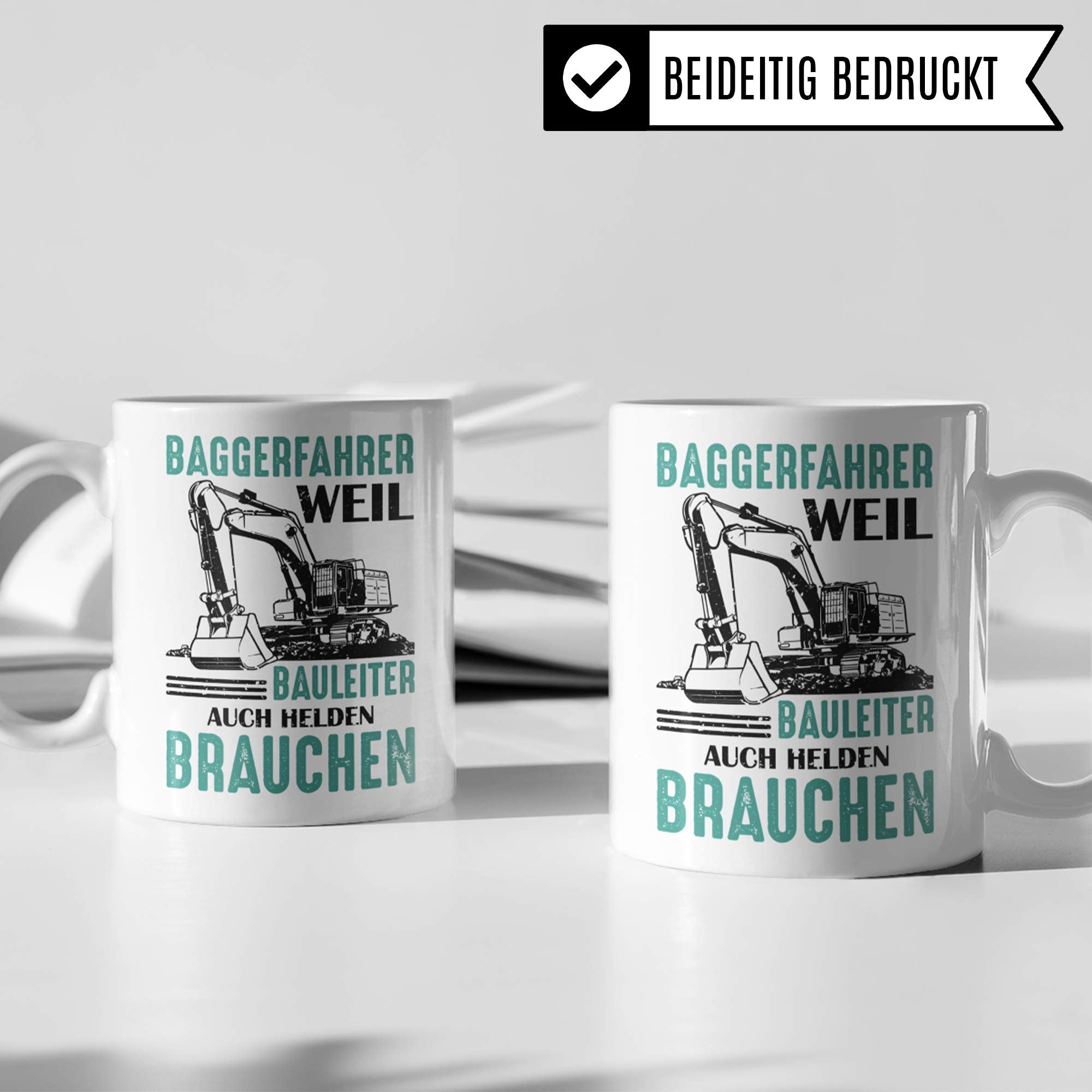 Pagma Druck Baggerfahrer Tasse - Baggerführer Geschenk Spruch Becher Bagger Geschenkidee - Kaffeetasse Baustelle